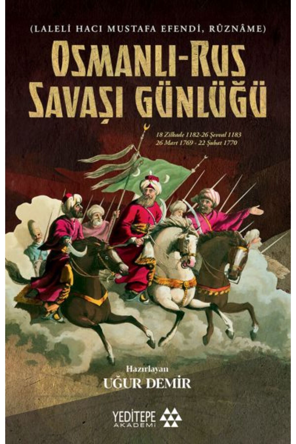 Yeditepe Akademi Osmanlı Rus Savaşı Günlüğü