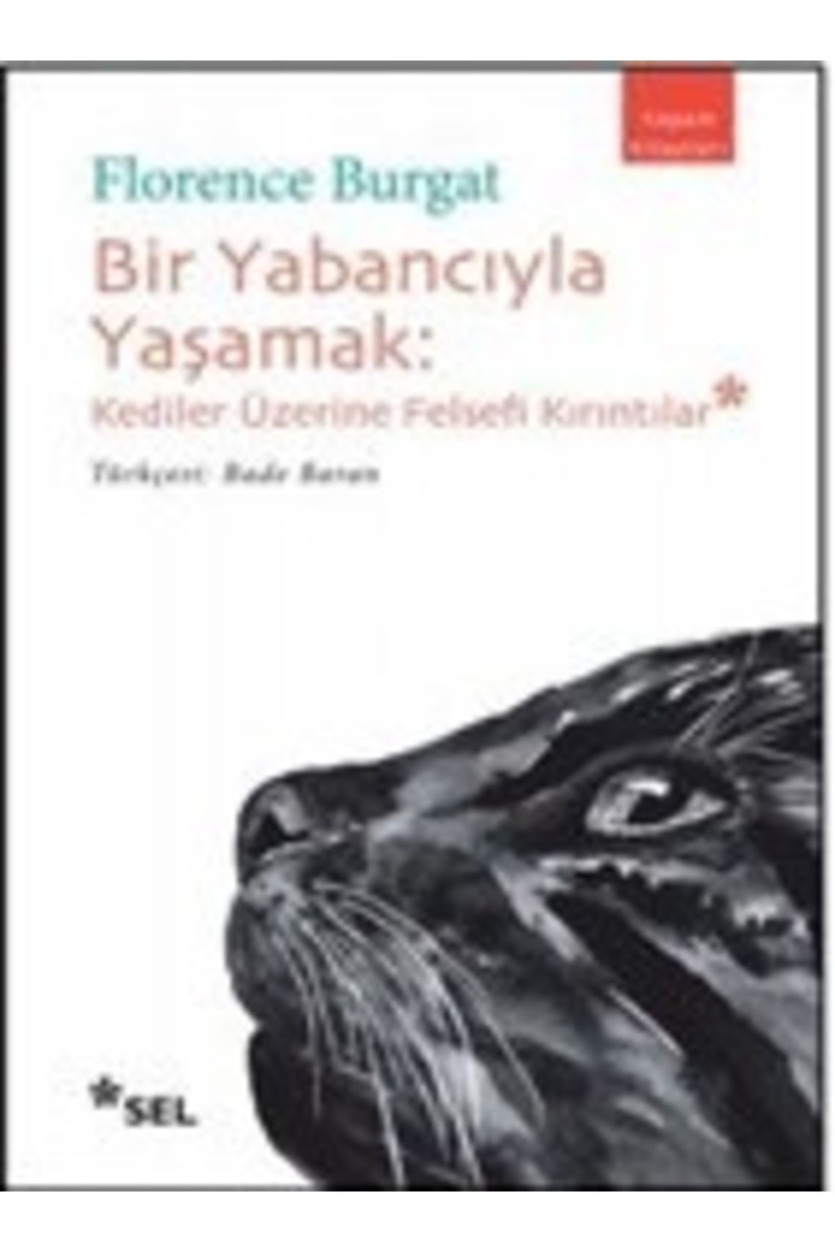 Sel Yayınları Bir Yabancıyla Yaşamak