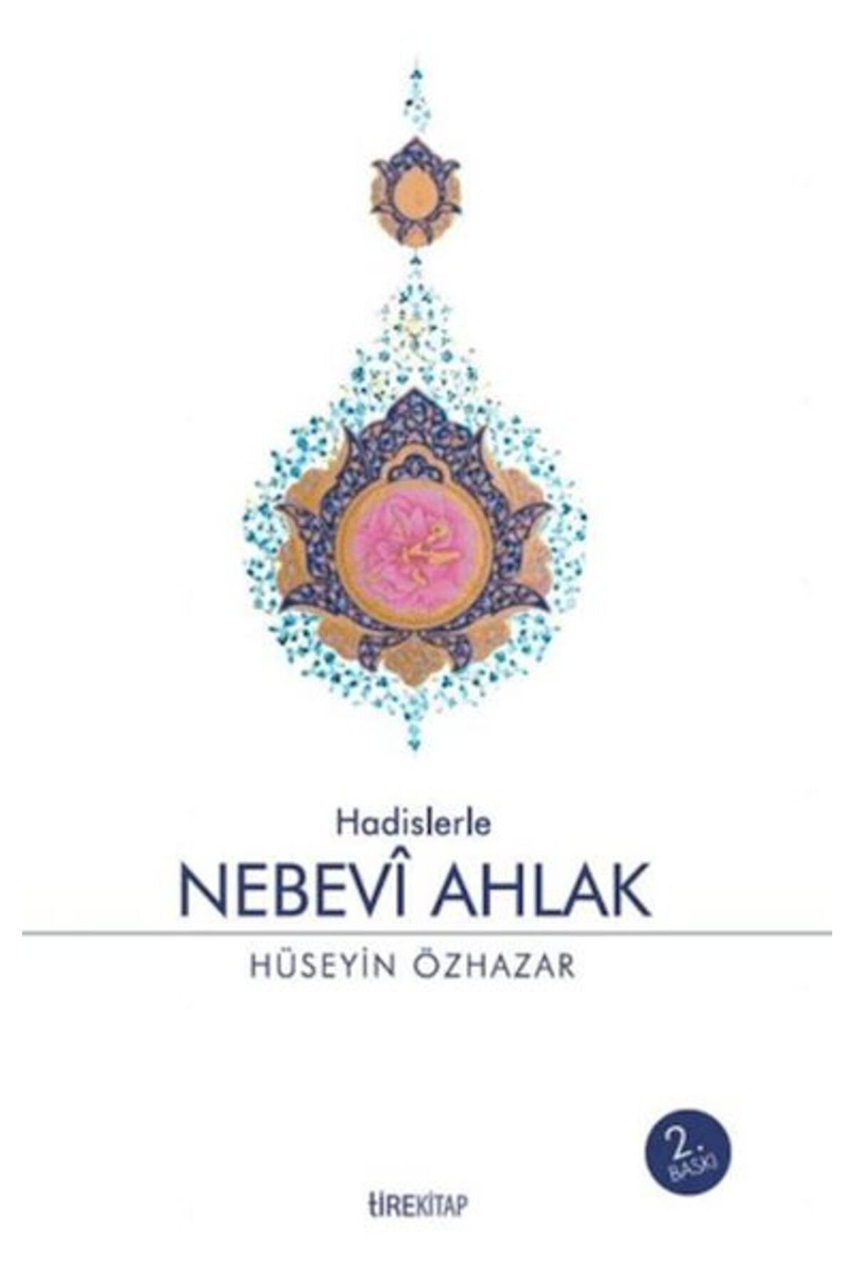 Tire Kitap Nebevi Ahlak