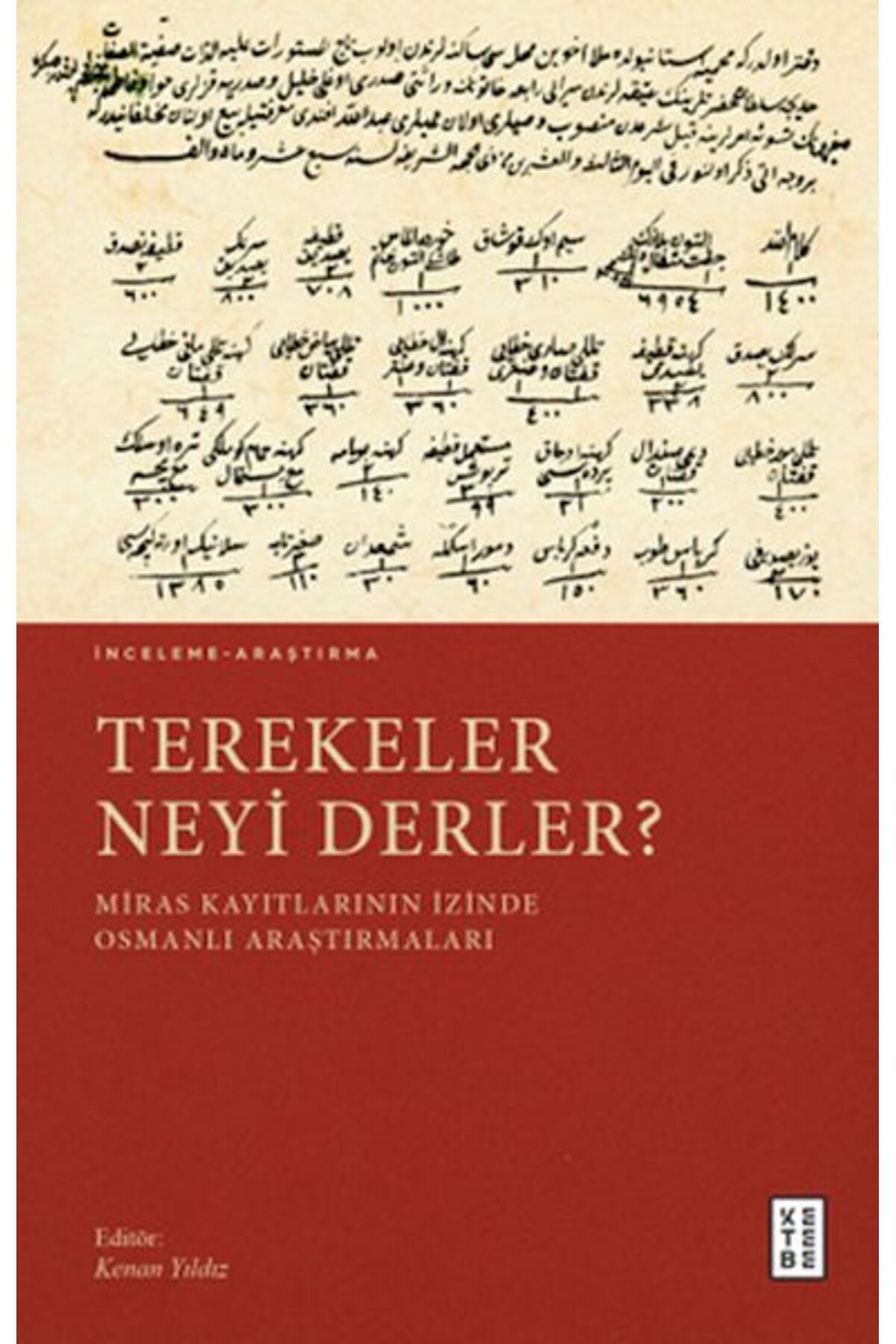 Ketebe Yayınları Terekeler Neyi Derler?