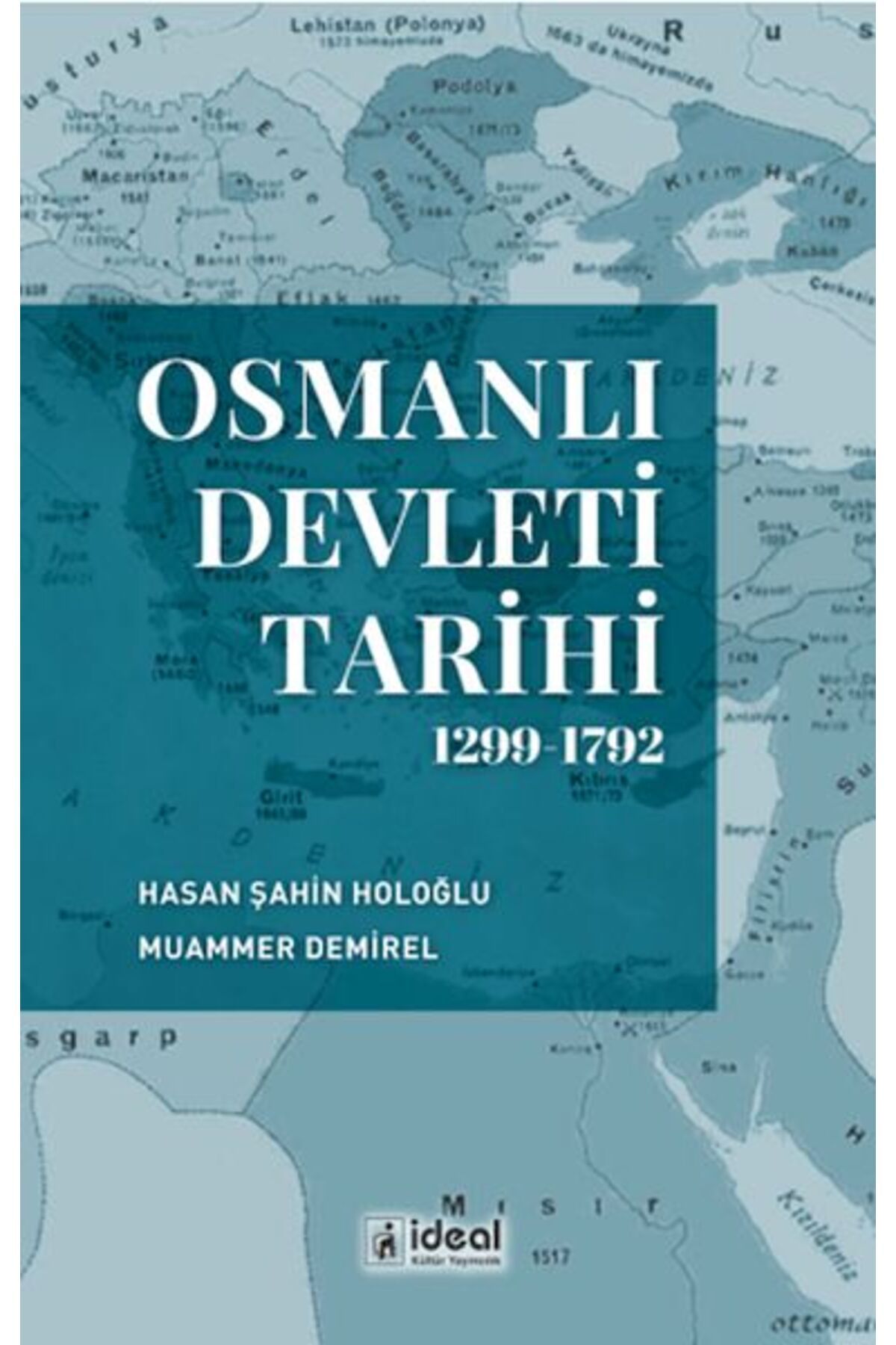 İdeal Kültür Yayıncılık Osmanlı Devleti Tarihi (1299-1792)