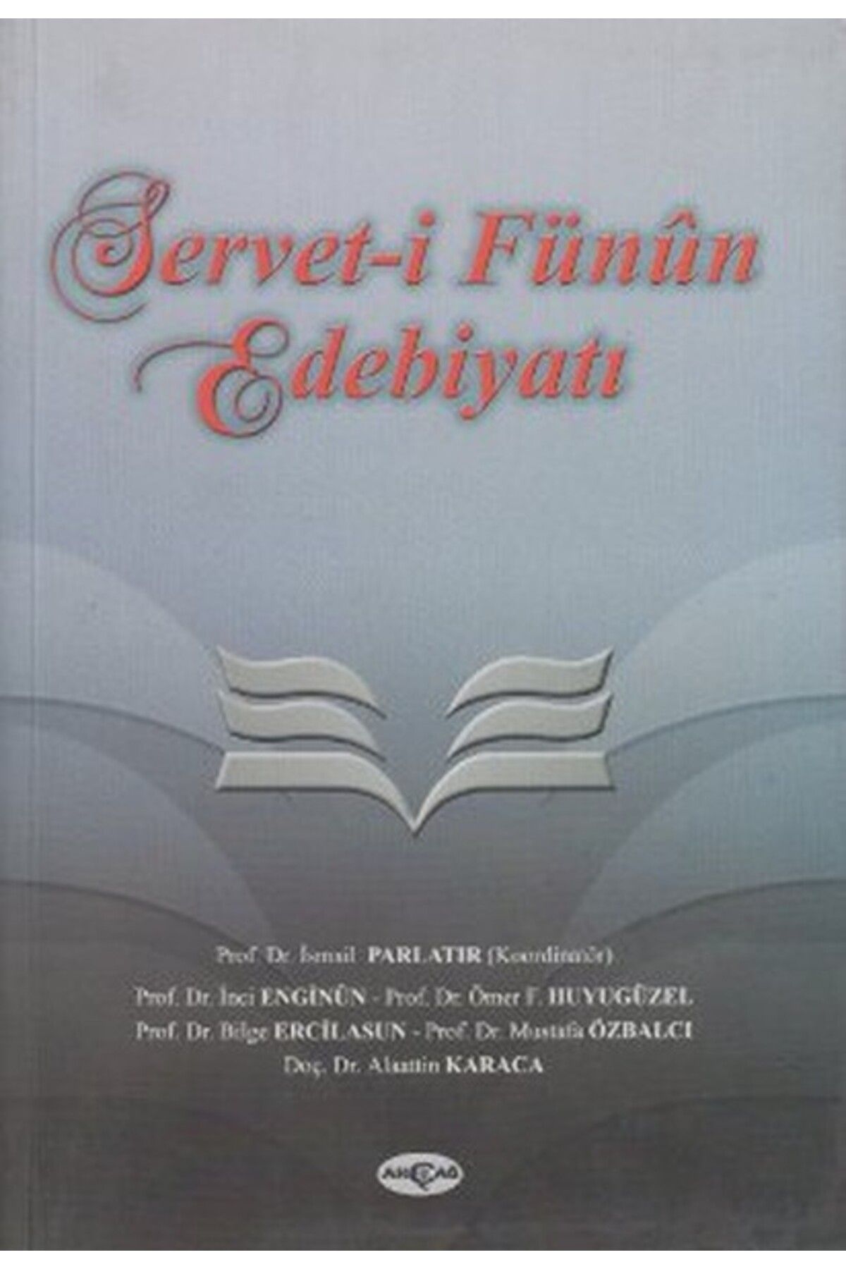 Akçağ Yayınları Servet-i Fünun Edebiyatı