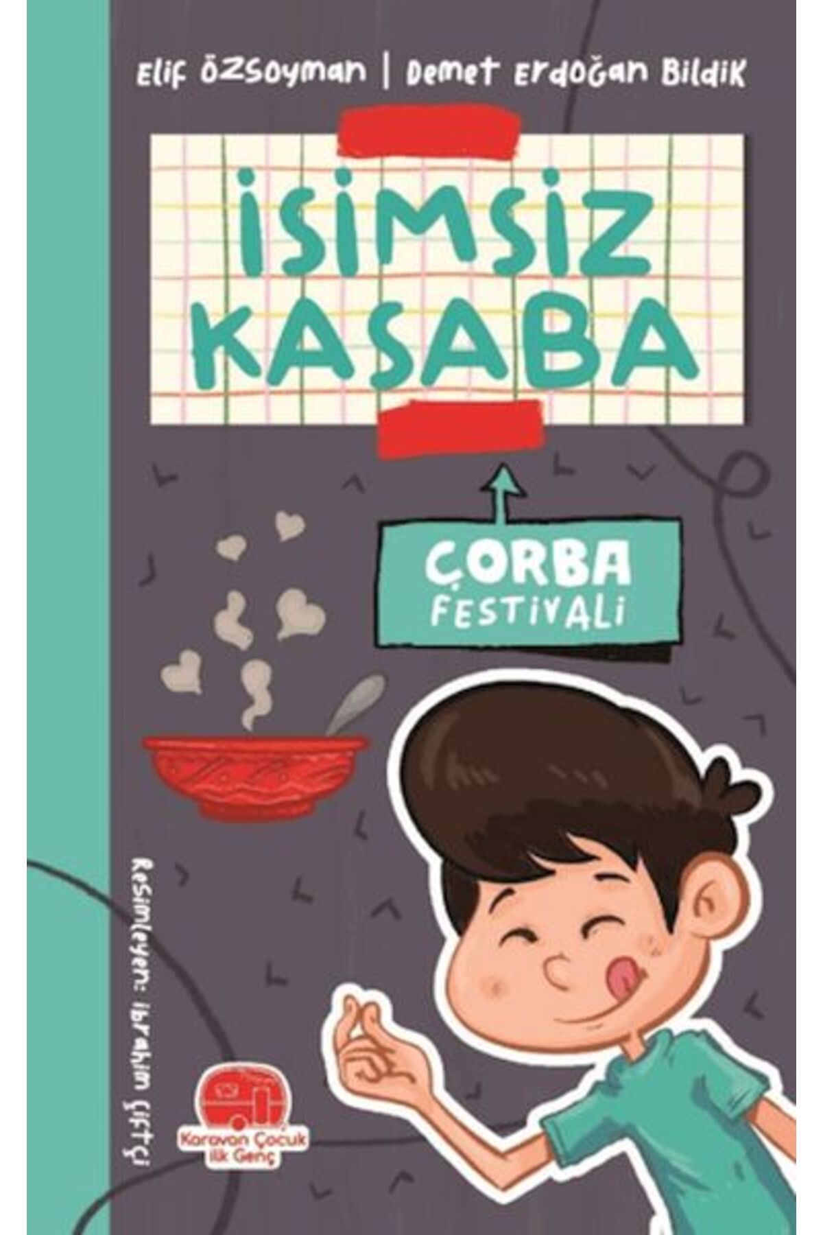 Karavan Çocuk İsimsiz Kasaba - Çorba Festivali