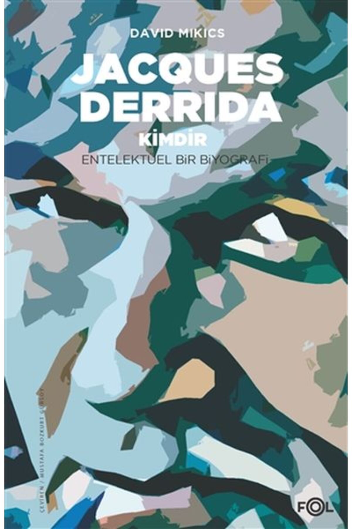 FOL Kitap Jacques Derrida Kimdir