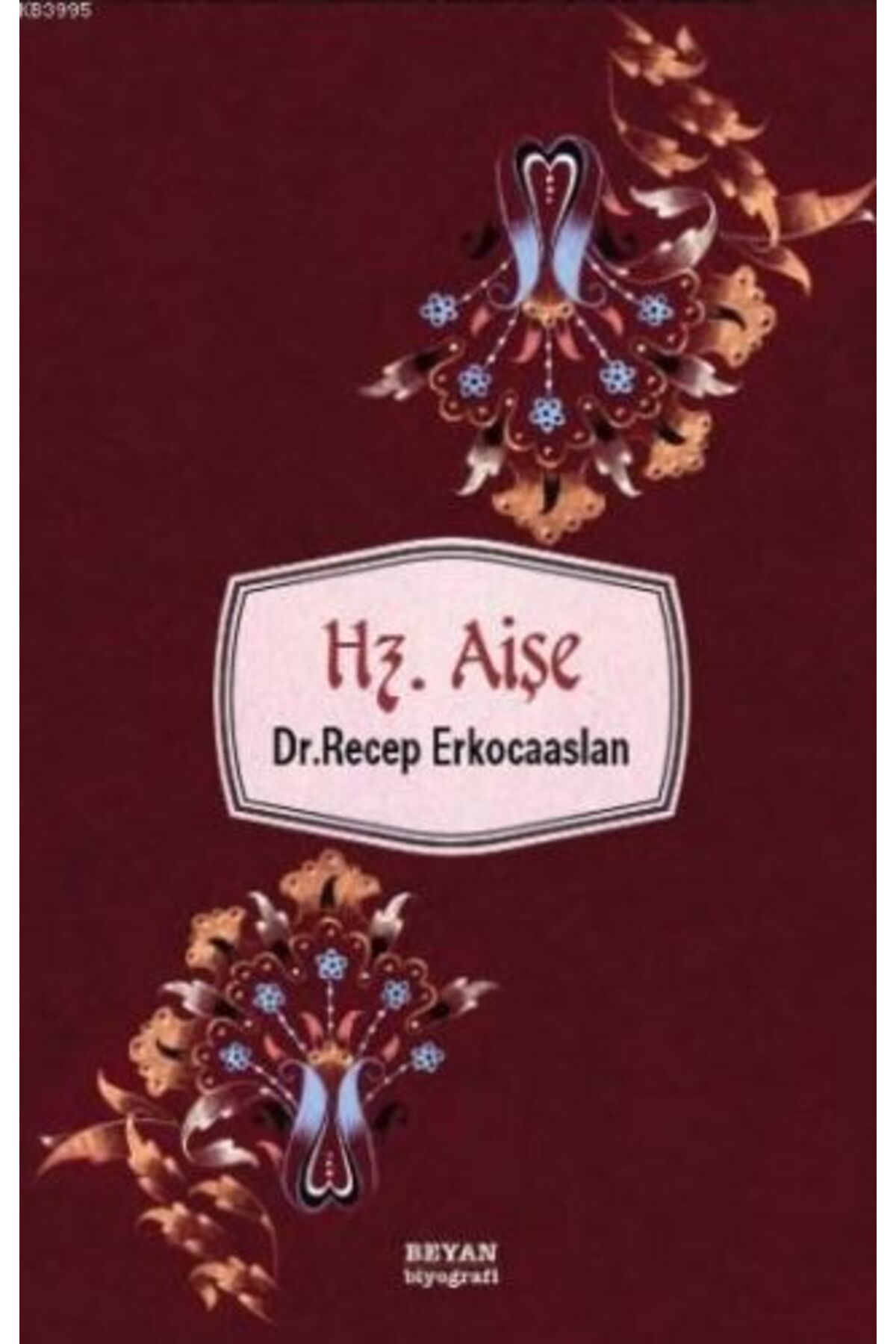 Beyan Yayınları Hz. Aişe