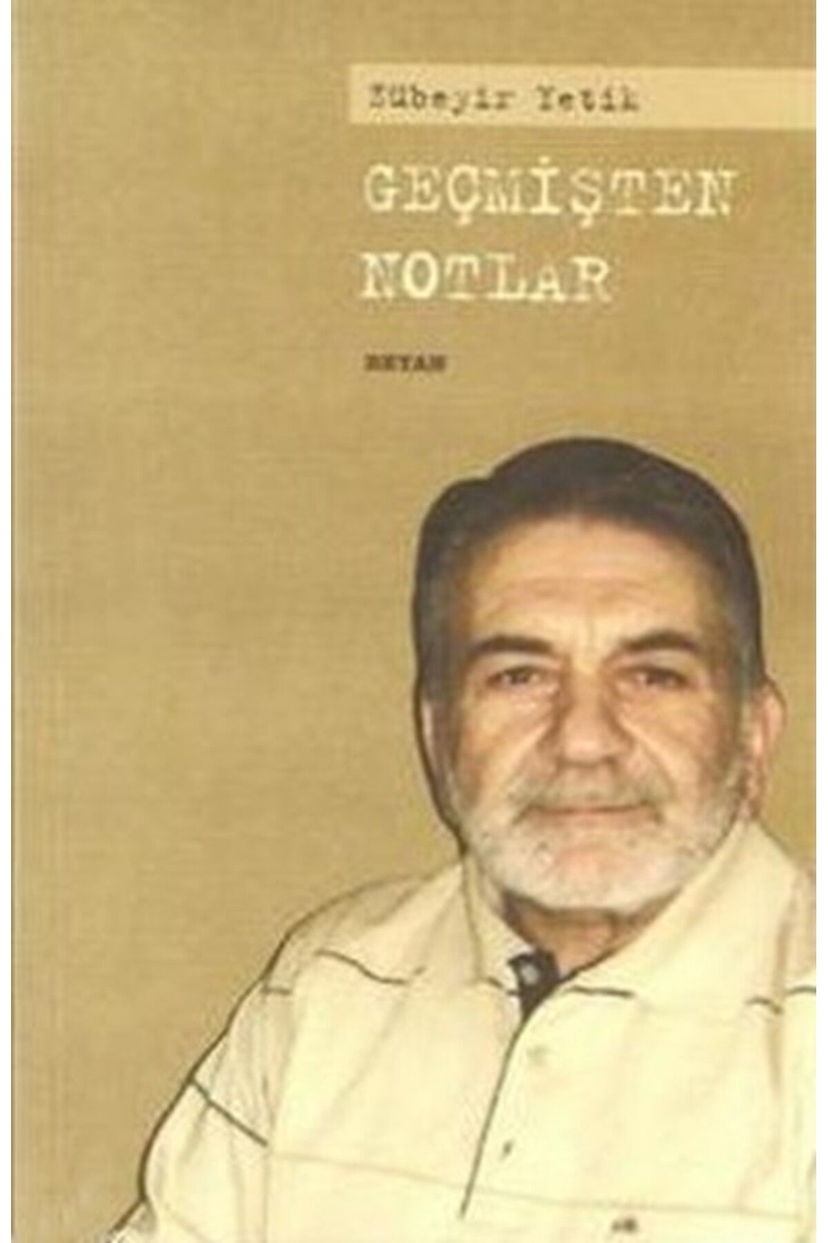 Destek Yayınları Geçmişten Notlar