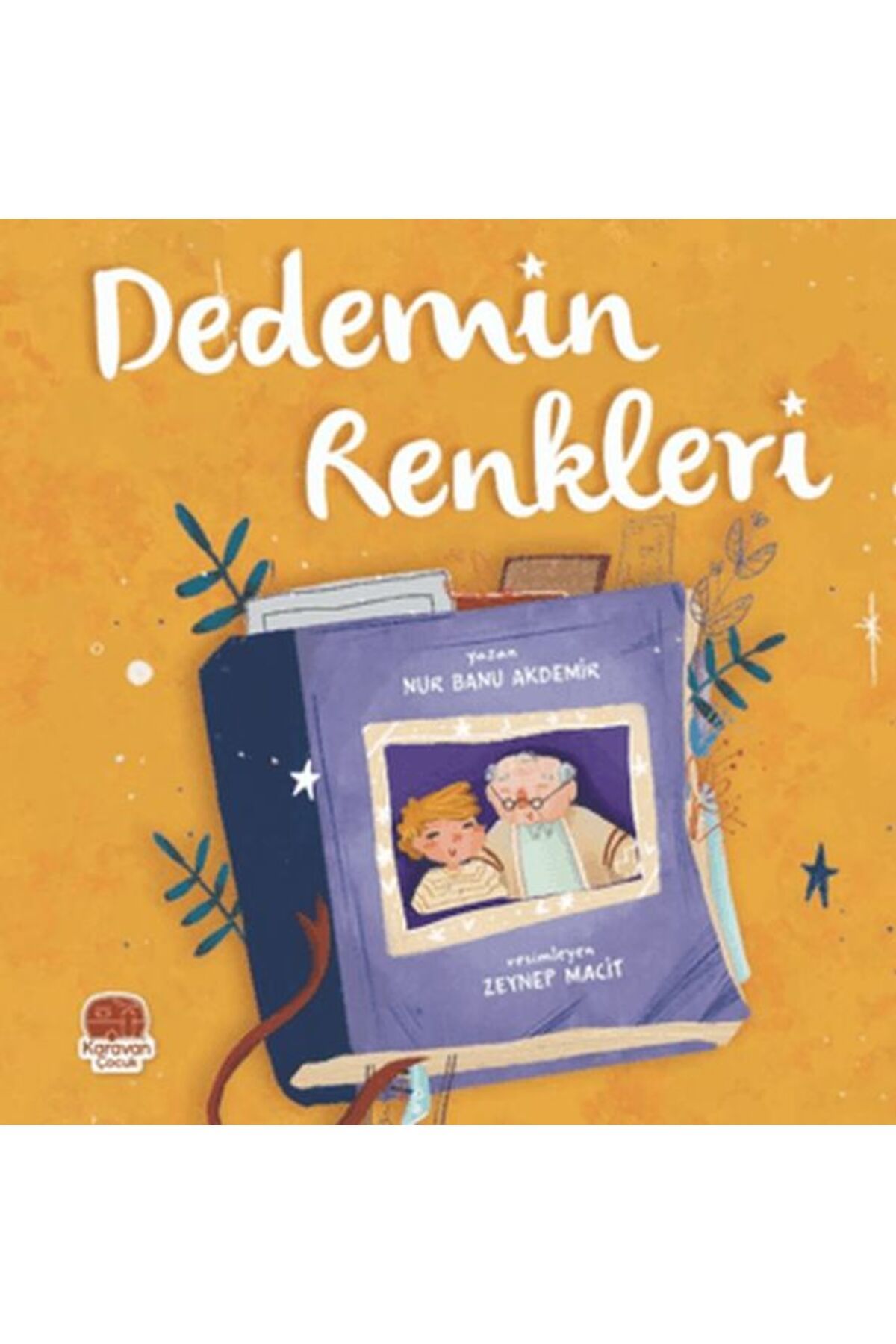 Karavan Çocuk Dedemin Renkleri