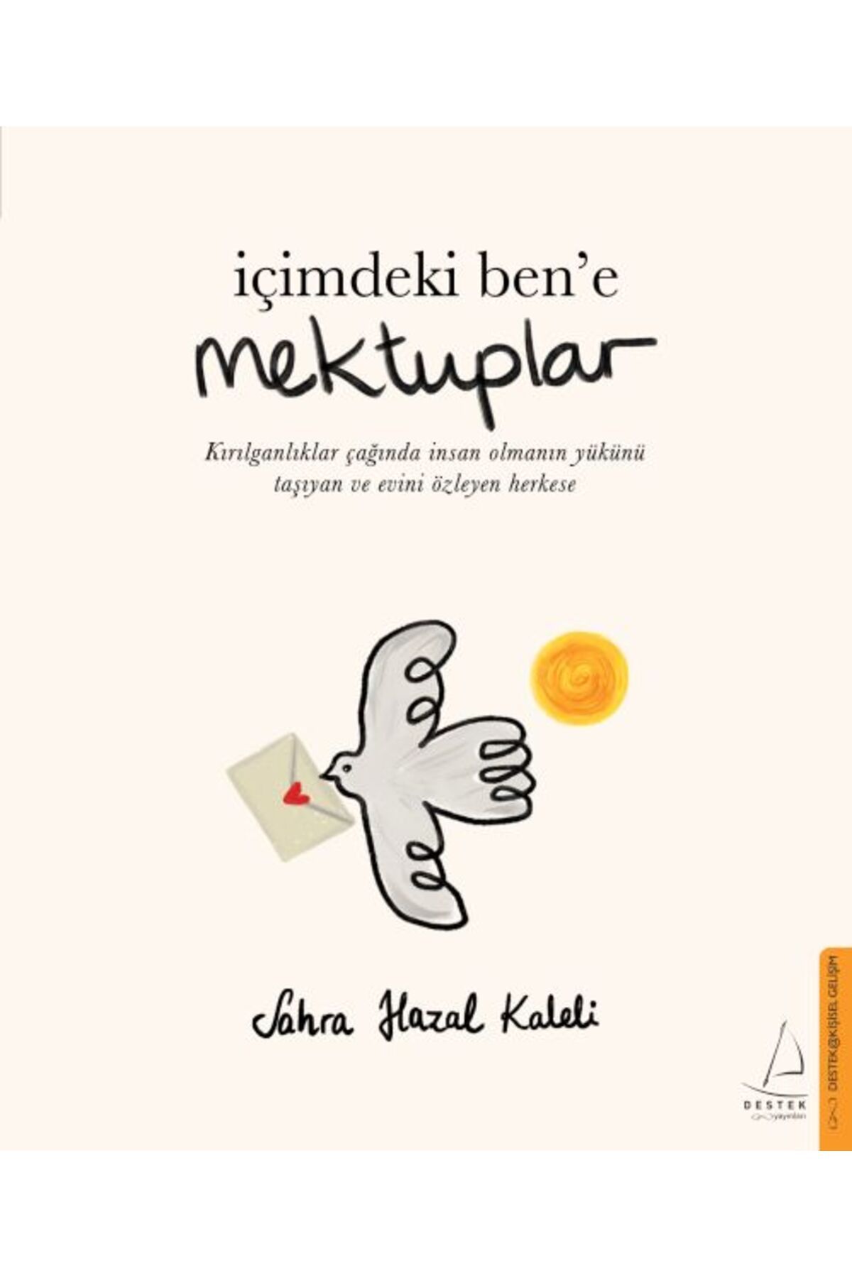 Destek Yayınları İçimdeki Ben’e Mektuplar