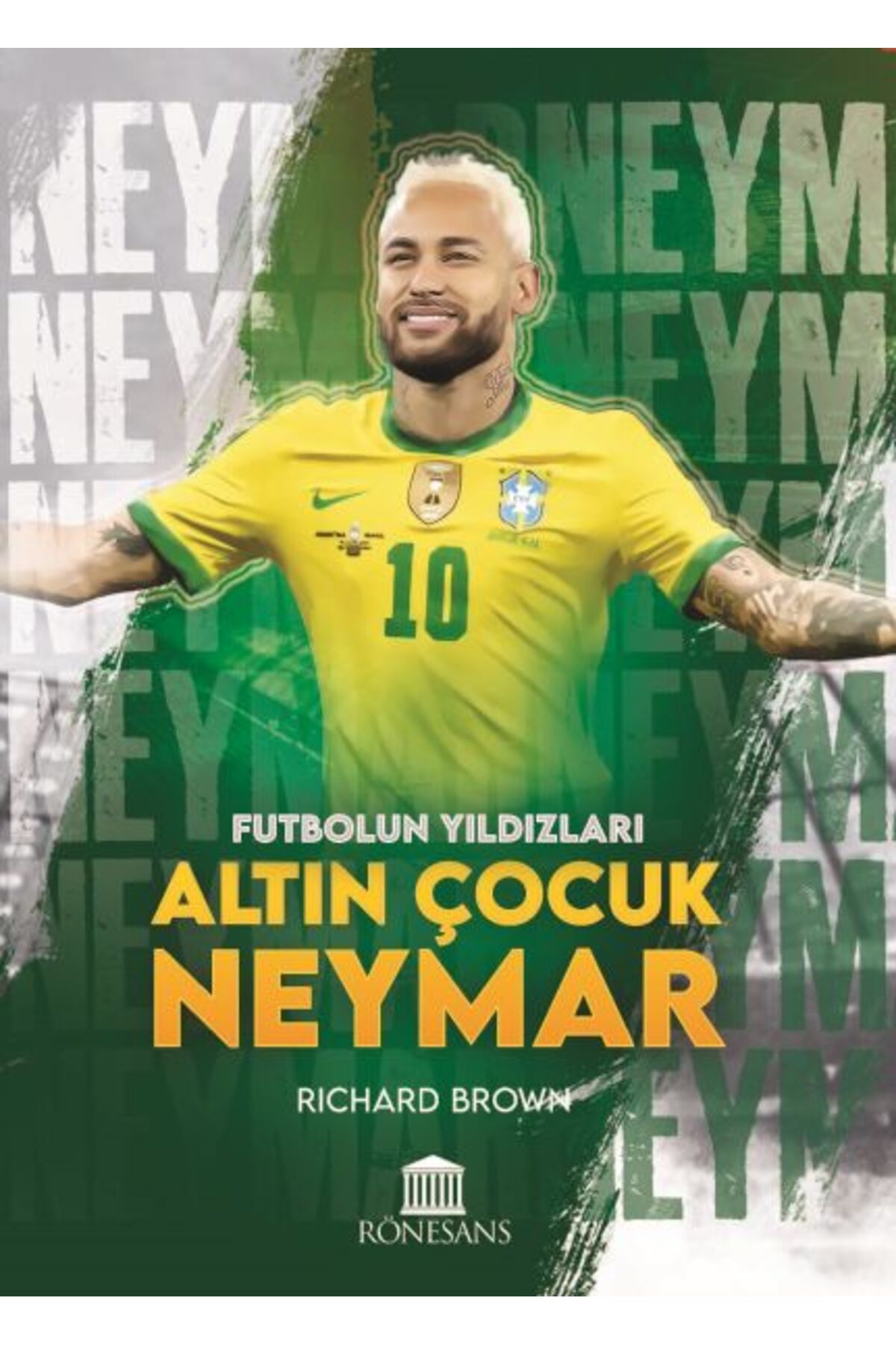 Rönesans Yayınları Altın Çocuk Neymar
