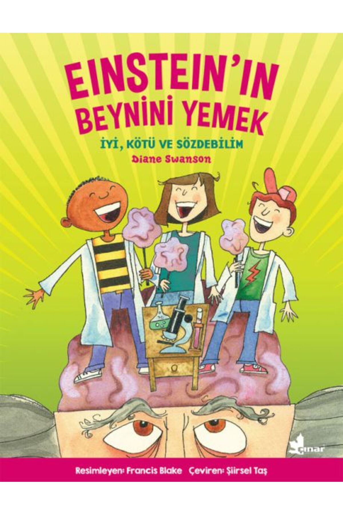 Çınar Yayınları Einstein'in Beynini Yemek - İyi, Kötü ve Sözdebilim