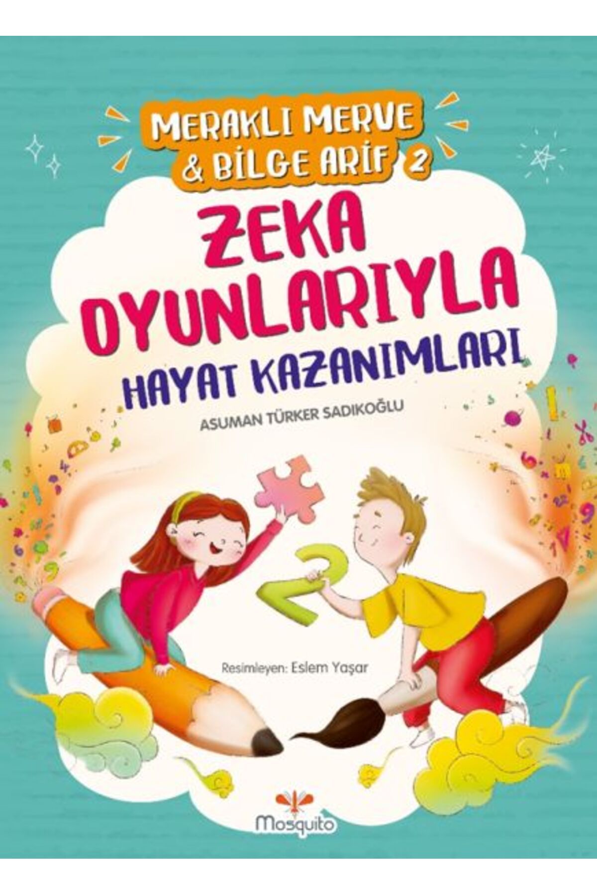 Karma Kitaplar Meraklı Merve & Bilge Arif 2 - Zeka Oyunlarıyla Hayat Kazanımları