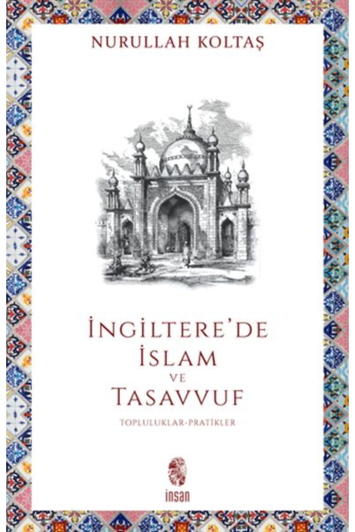 Destek Yayınları İngiltere'de İslam ve Tasavvuf