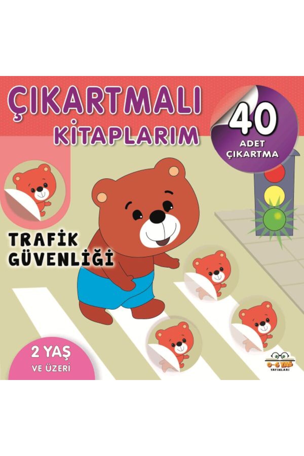 0-6 Yaş Yayınları Çıkartmalı Kitaplarım-Trafik Güvenliği