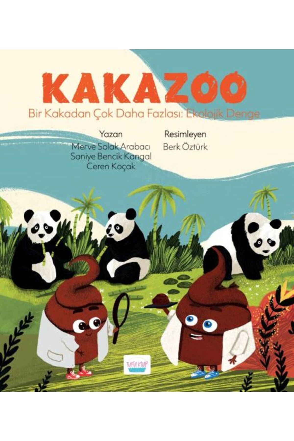Turta Kitap Kakazoo - Bir Kakadan Çok Daha Fazlası: Ekolojik Denge