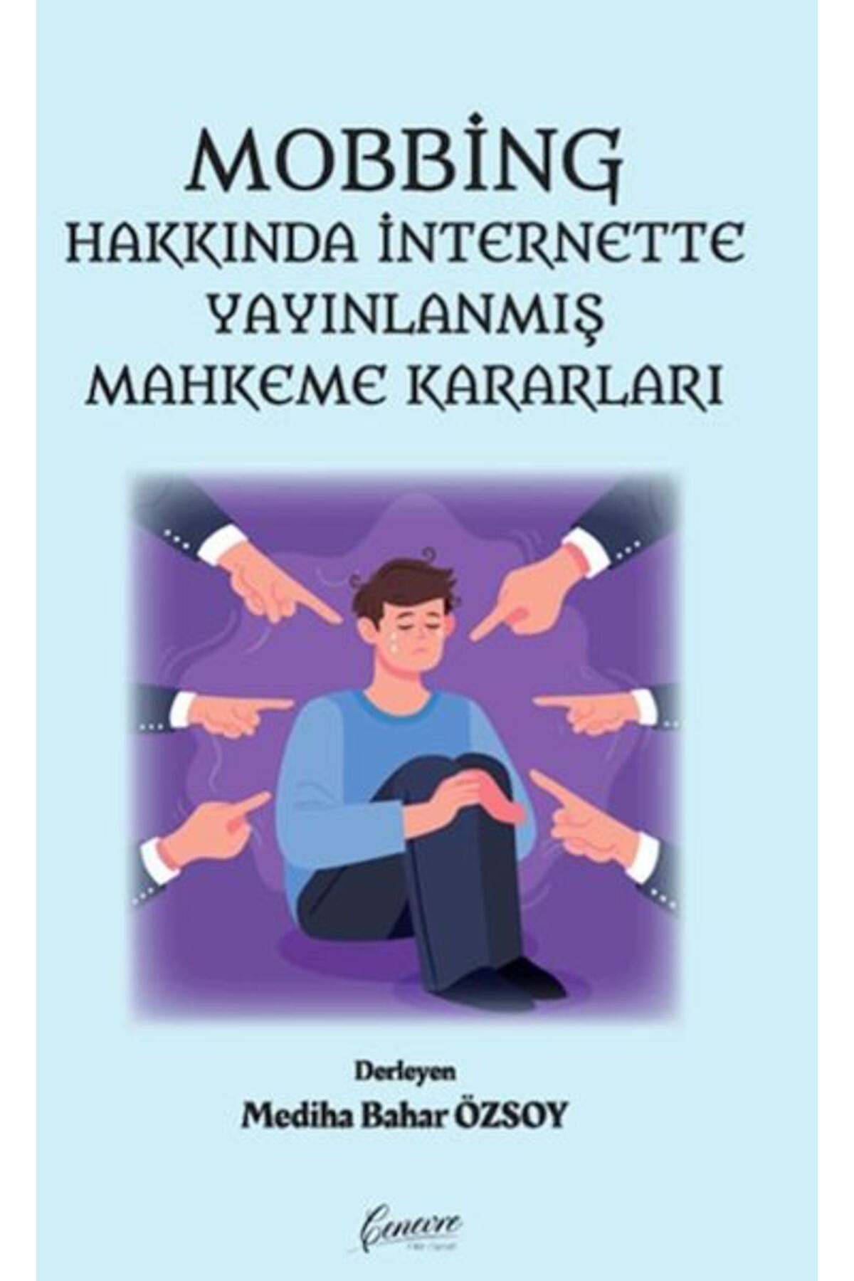 Türk Dil Kurumu Yayınları Mobbing Hakkında İnternette Yayınlanmış Mahkeme Kararları