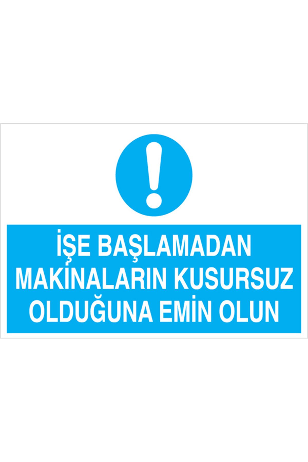 Uytab İşe Başlamadan... Uyarı Tabelası - 20x30 Alüminyum Kompozit Panel - M97