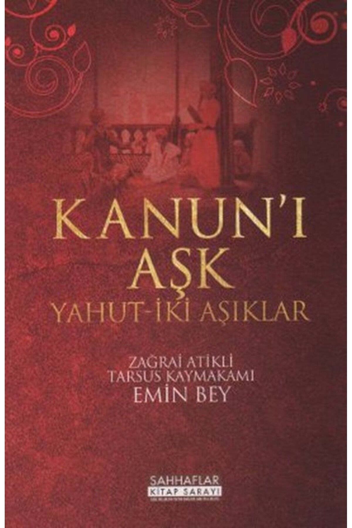 Sahhaflar Kitap Sarayı Kanun'ı Aşk Yahut-İki Aşıklar