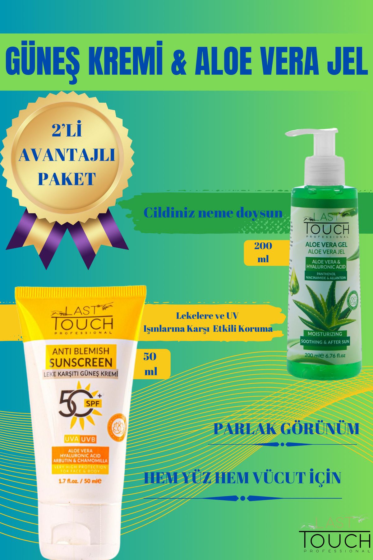 LAST TOUCH 2'li Paket Spf 50 Leke Karşıtı Güneş Kremi 50 ml & Aloe Vera Jel Güneş Sonrası Bakım, 200 ml