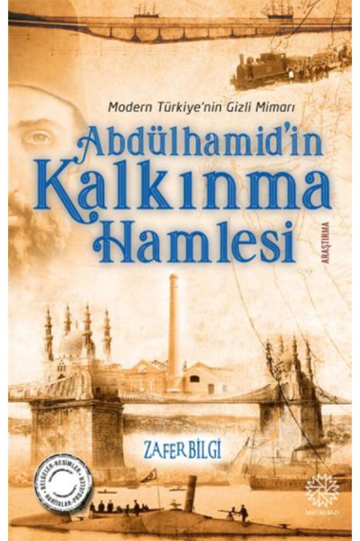 Mihrabad Yayınları Abdülhamid'in Kalkınma Hamlesi