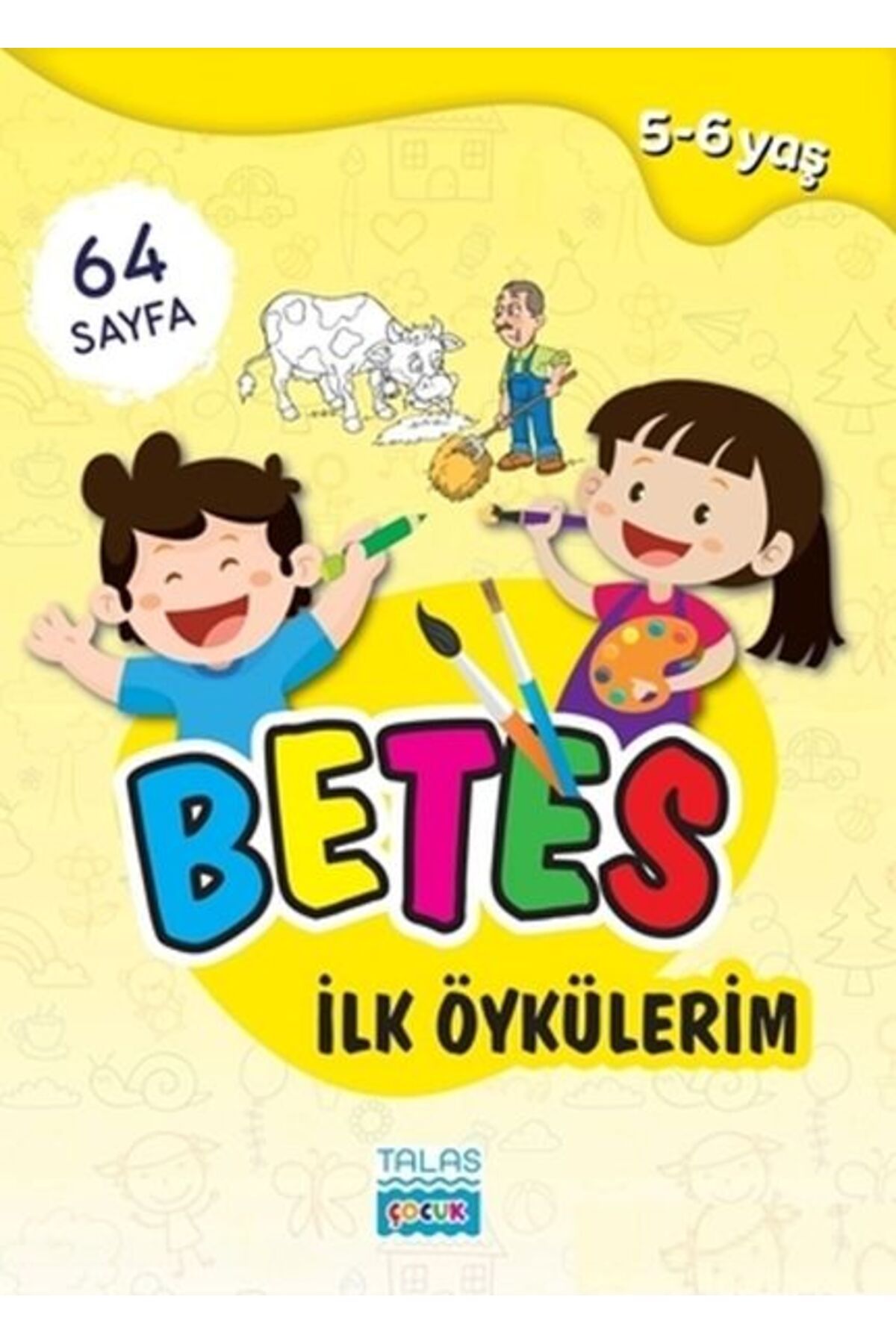 TALAS ÇOCUK Betes İlk Öykülerim 5-6 Yaş