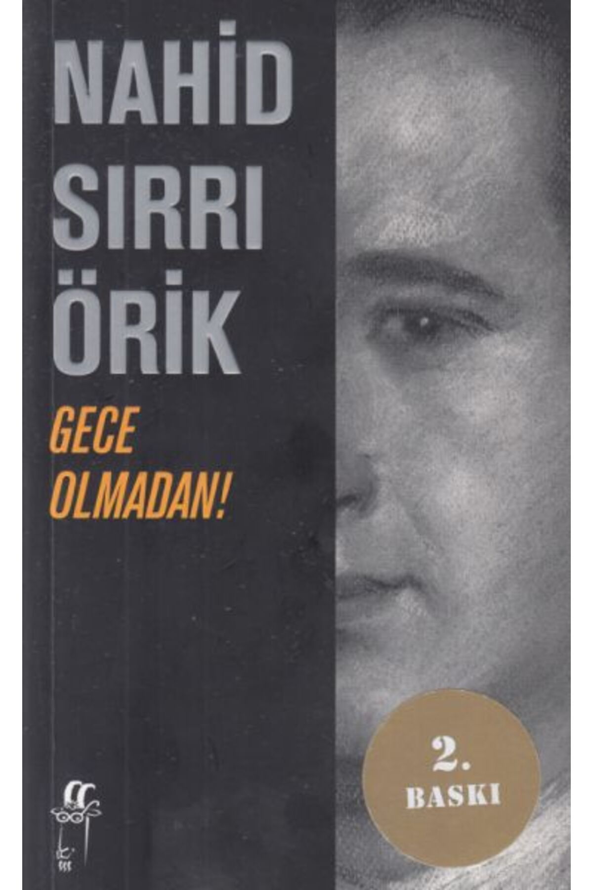 Oğlak Yayınları Gece Olmadan!