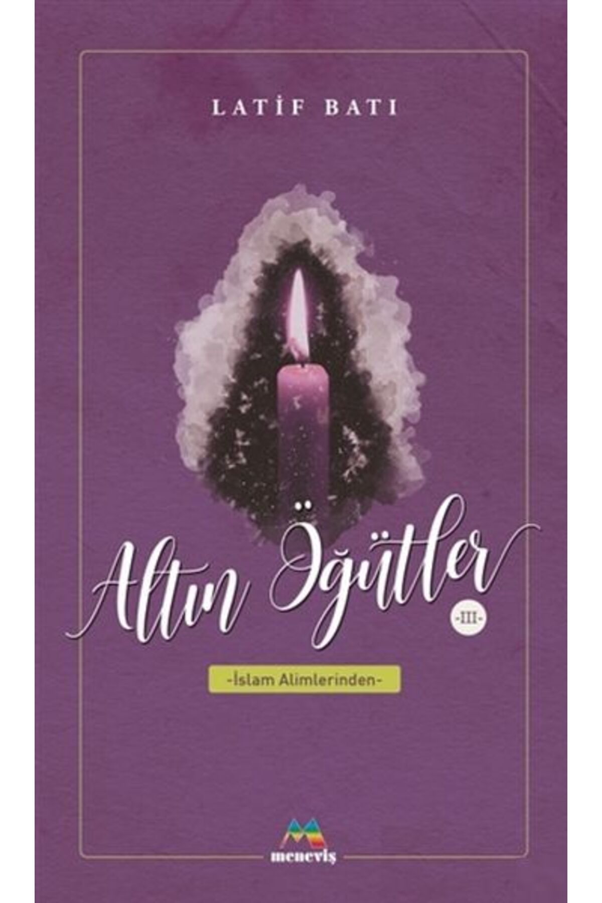 Meneviş Yayınları Altın Öğütler 3