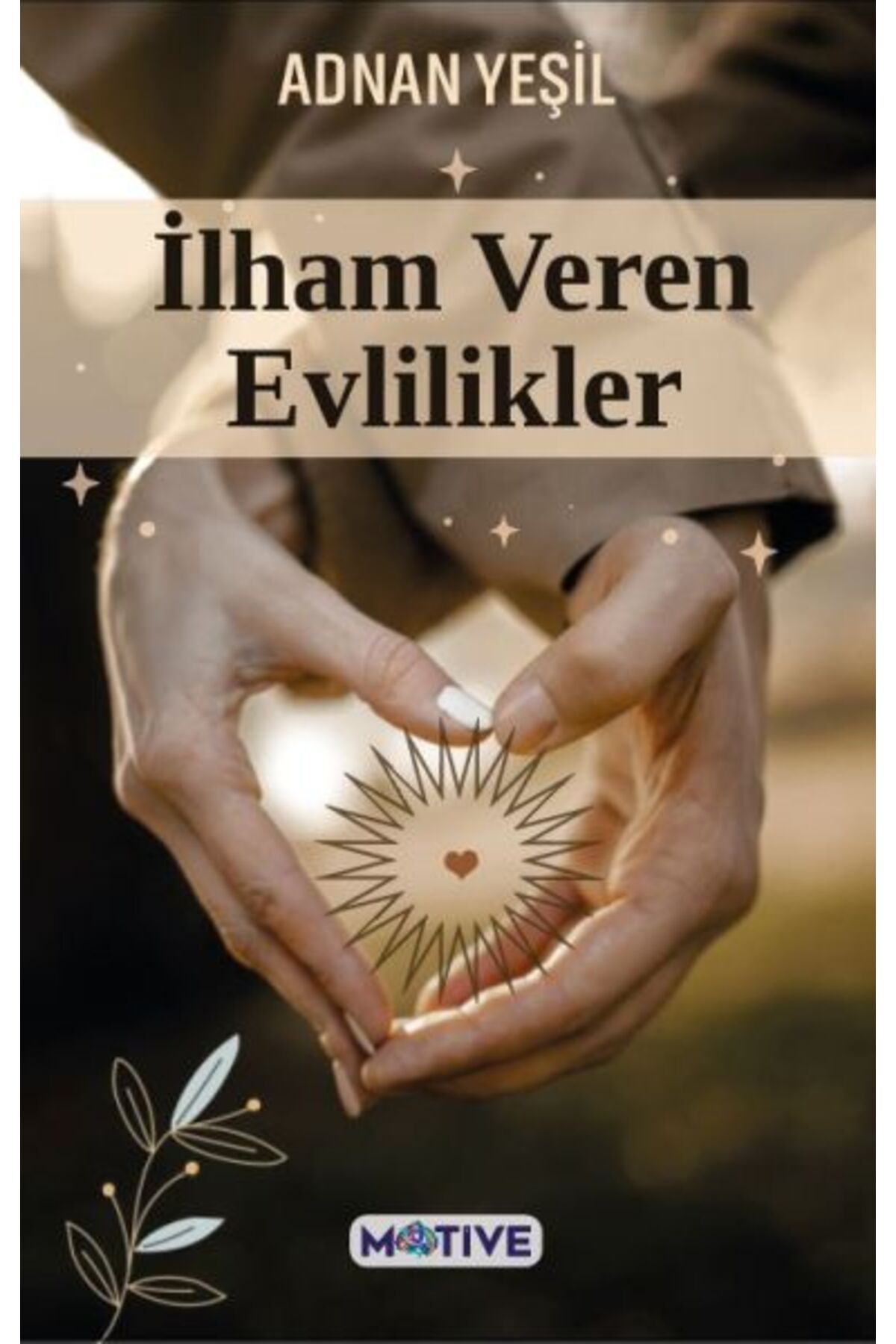 Karma Kitaplar İlham Veren Evlilikler kitap (Korunakli Posetle)