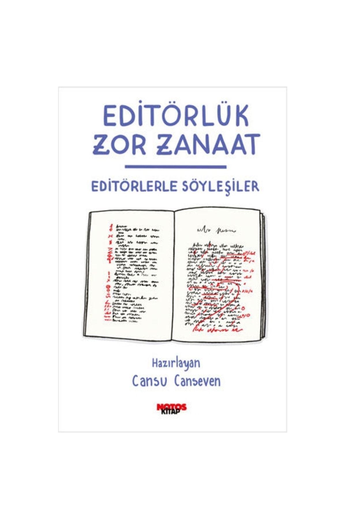 Notos Kitap Editörlük Zor Zanaat