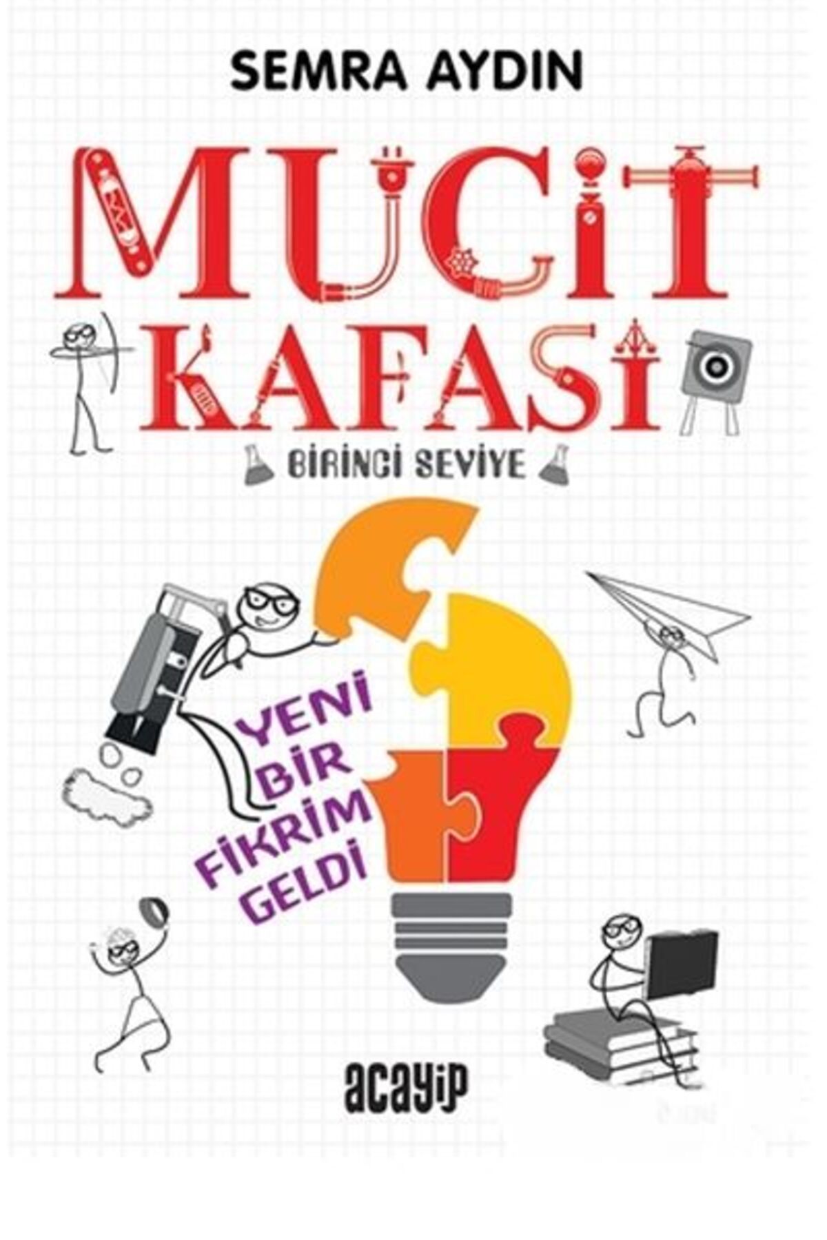 Acayip Kitaplar Yeni Bir Fikrim Geldi - Mucit Kafası - Birinci Seviye