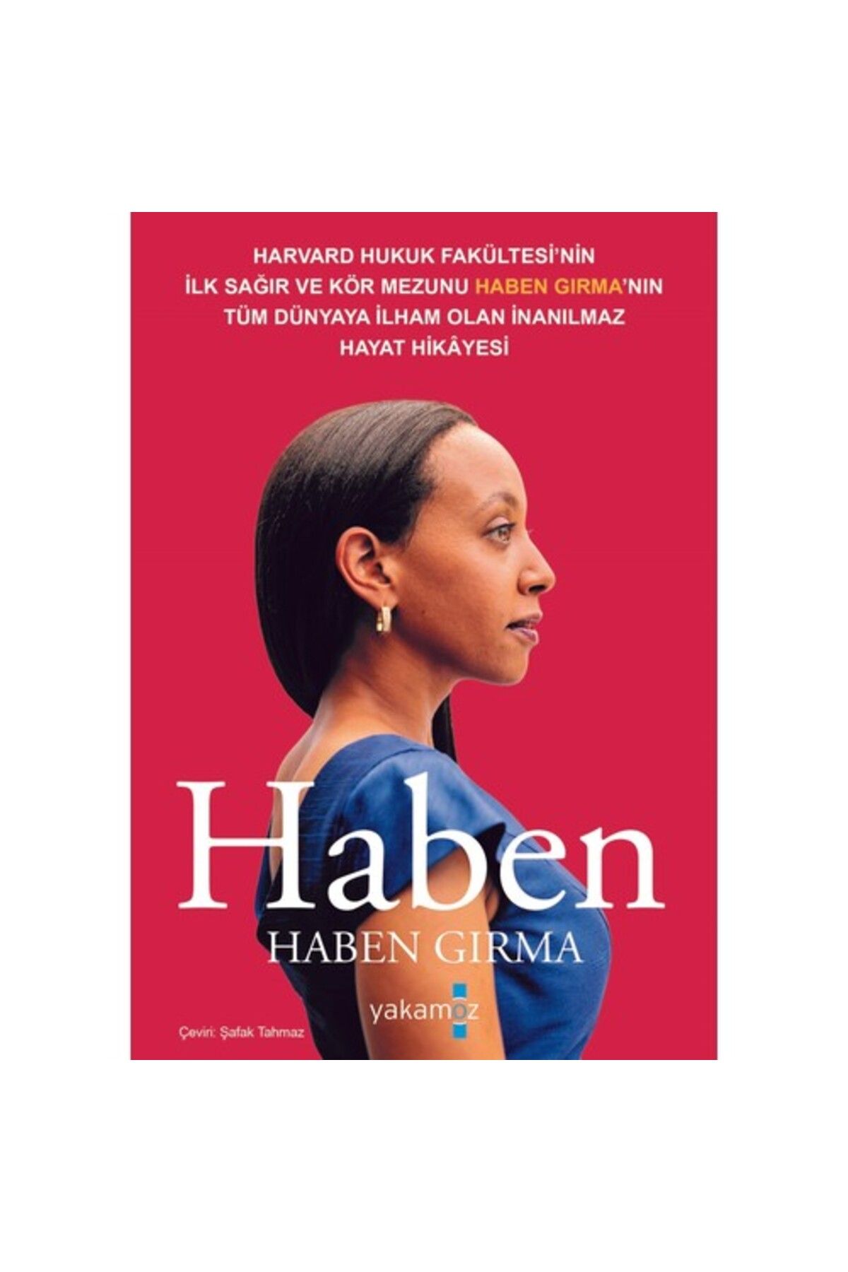 Yakamoz Yayınları Haben. HABEN GİRMA