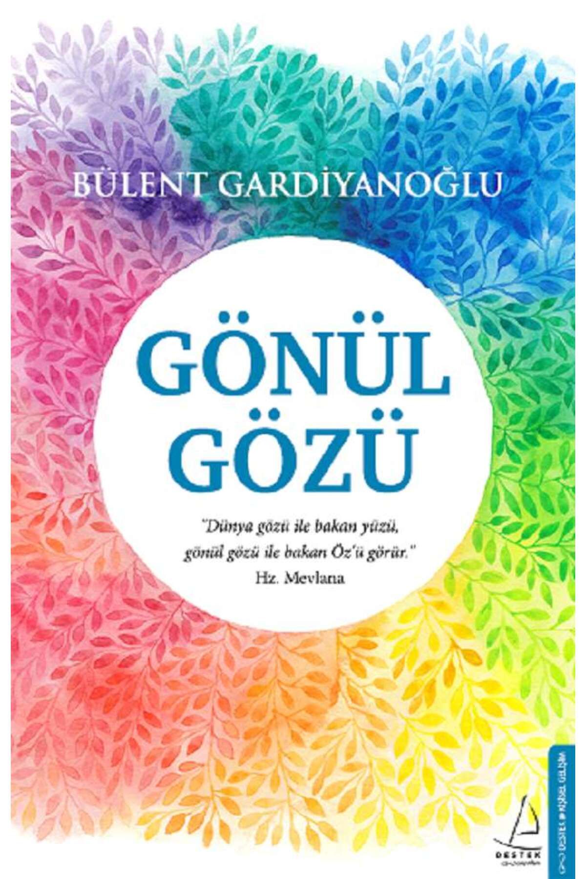 Destek Yayınları Gönül Gözü
