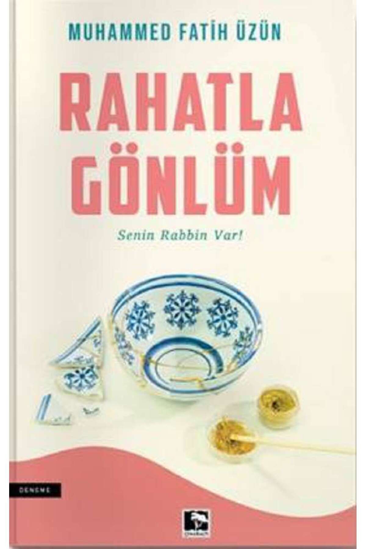 Çınaraltı Yayınları Rahatla Gönlüm