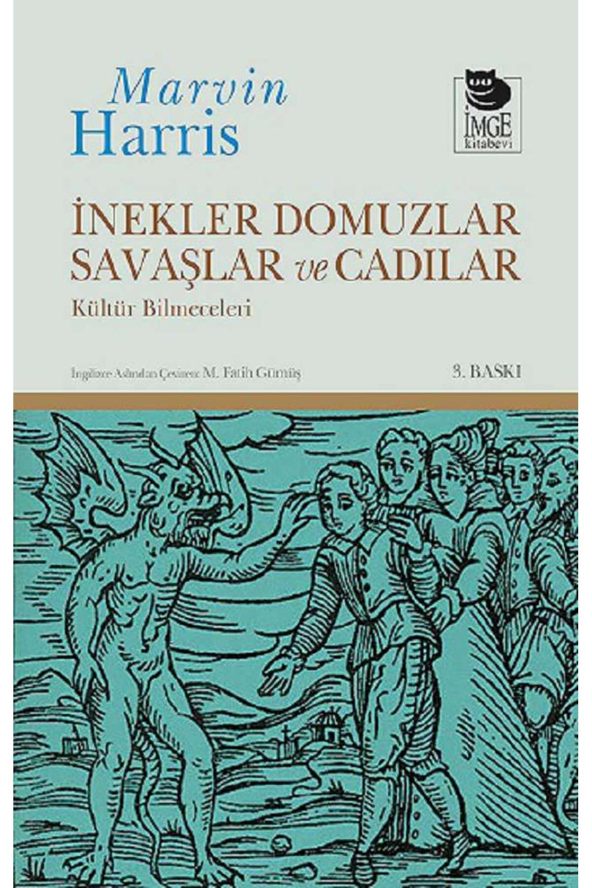 İmge Kitabevi Yayınları İnekler, Domuzlar, Savaşlar ve Cadılar Kültür Bilmeceleri