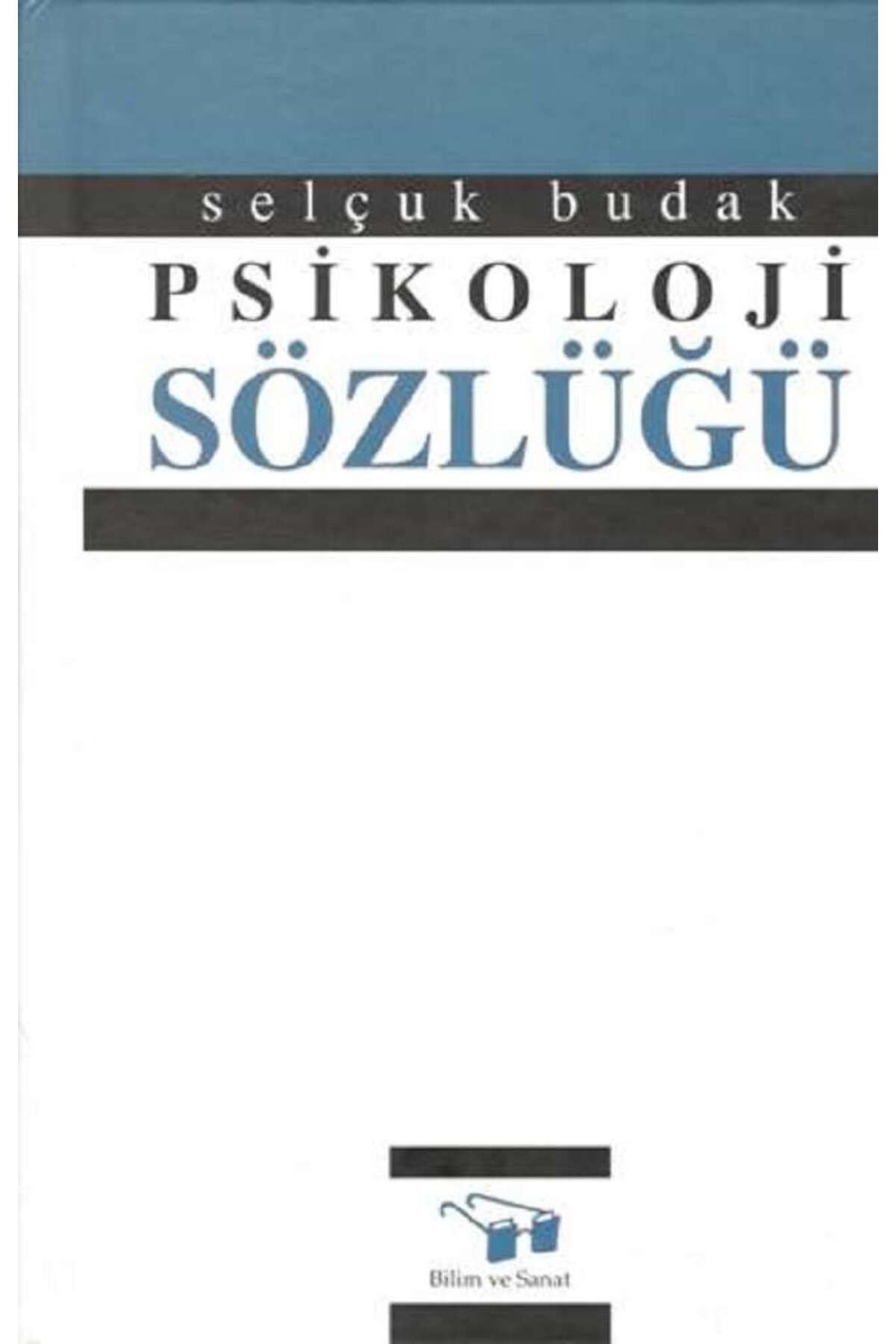 Bilim ve Sanat Yayınları Psikoloji Sözlüğü (Ciltli)