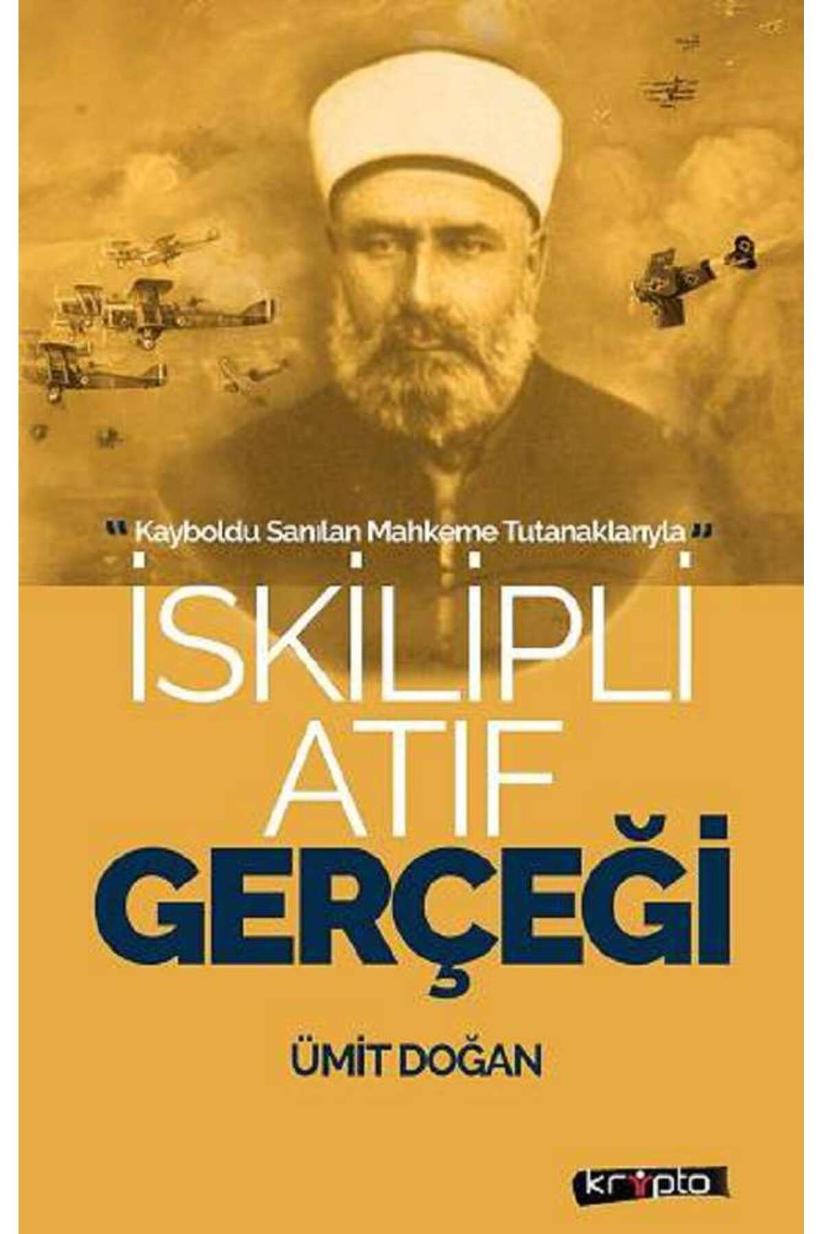 Kripto Basım Yayın İskilipli Atıf Gerçeği