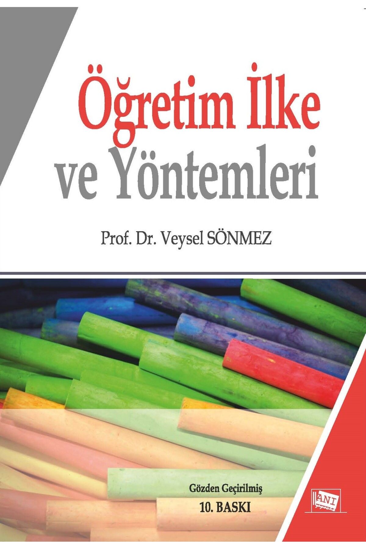 Anı Yayıncılık Öğretim Ilke Ve Yöntemleri