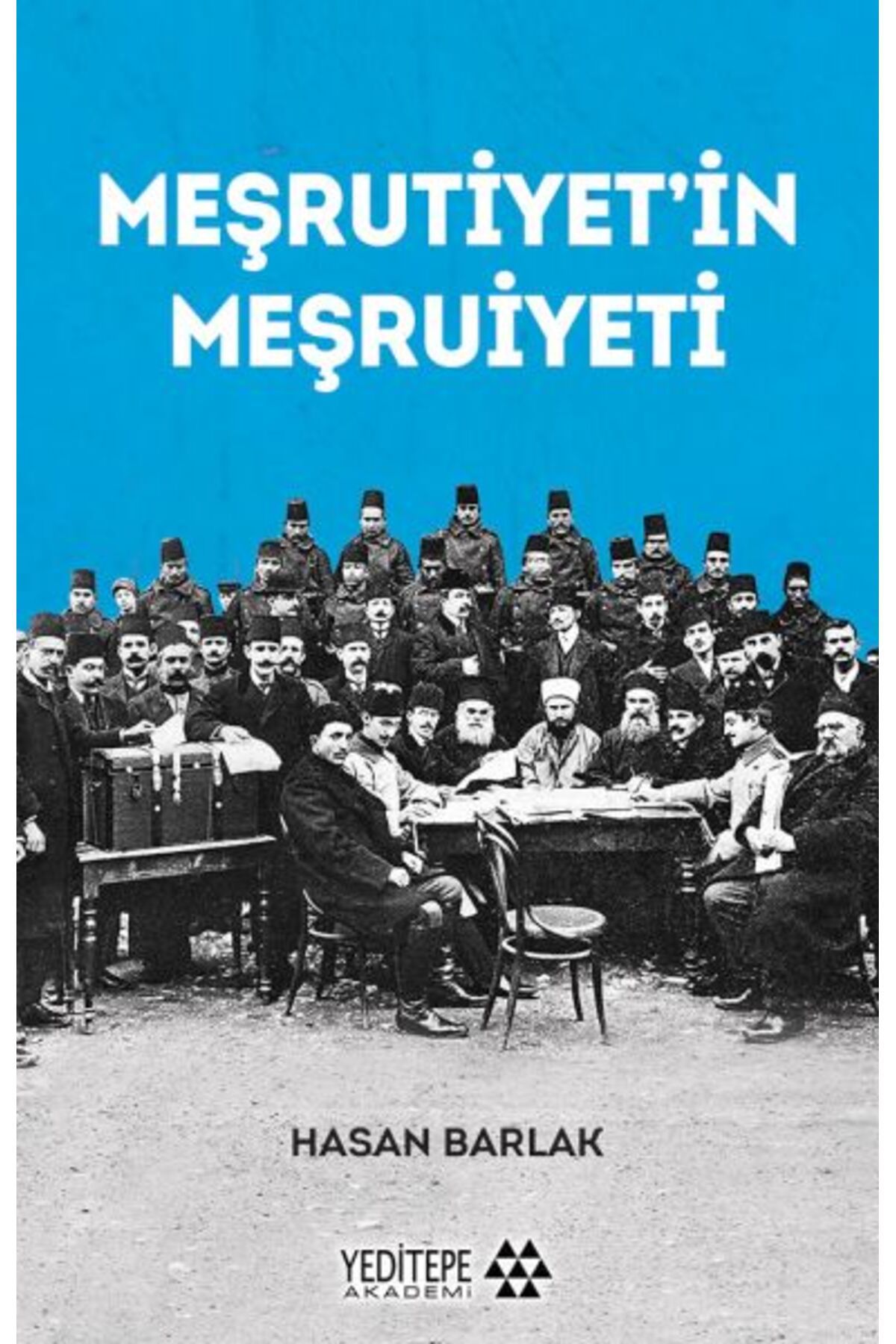 Yeditepe Akademi Meşrutiyet’in Meşrutiyeti