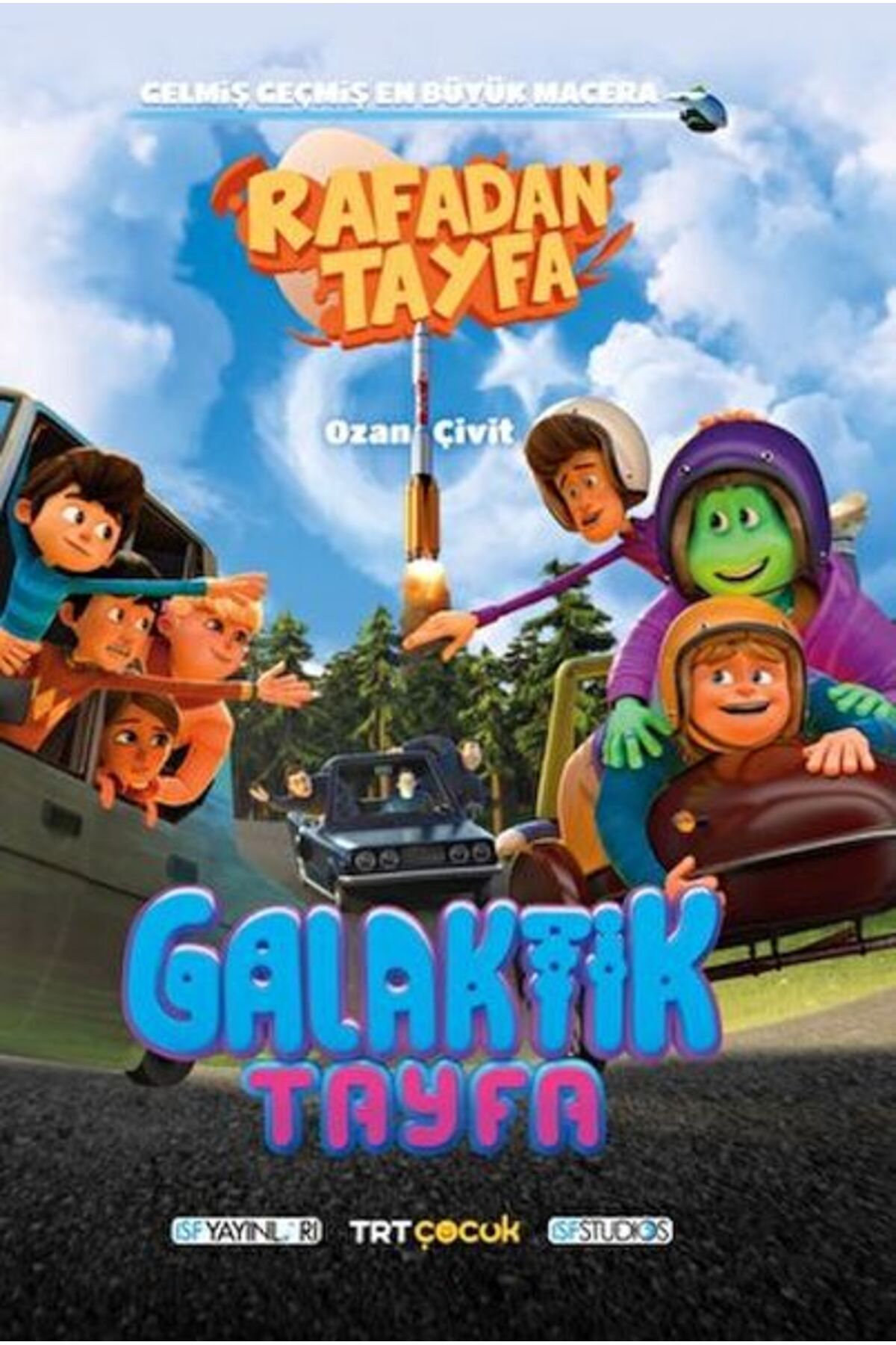 İSF YAYINLARI Rafadan Tayfa - Galaktik Tayfa