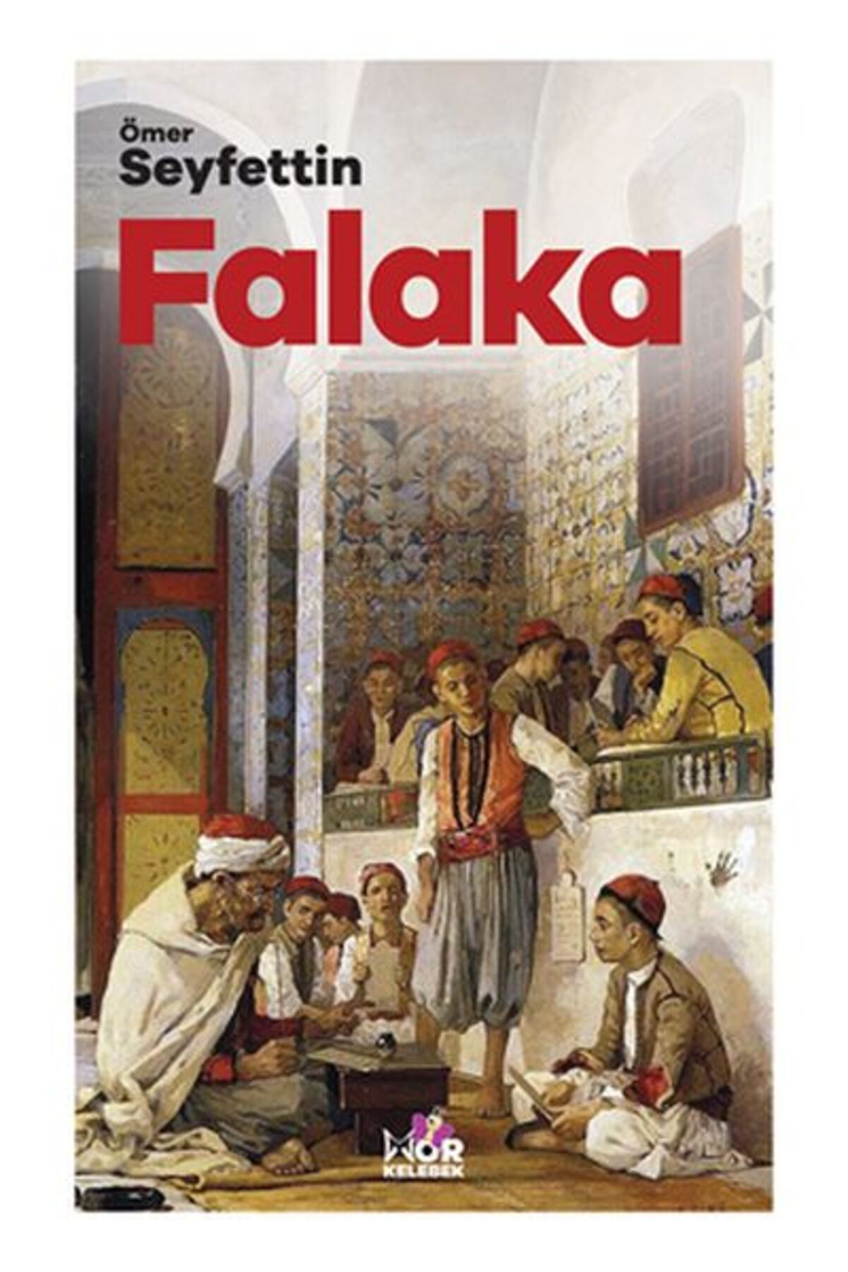 Mor kelebek Falaka