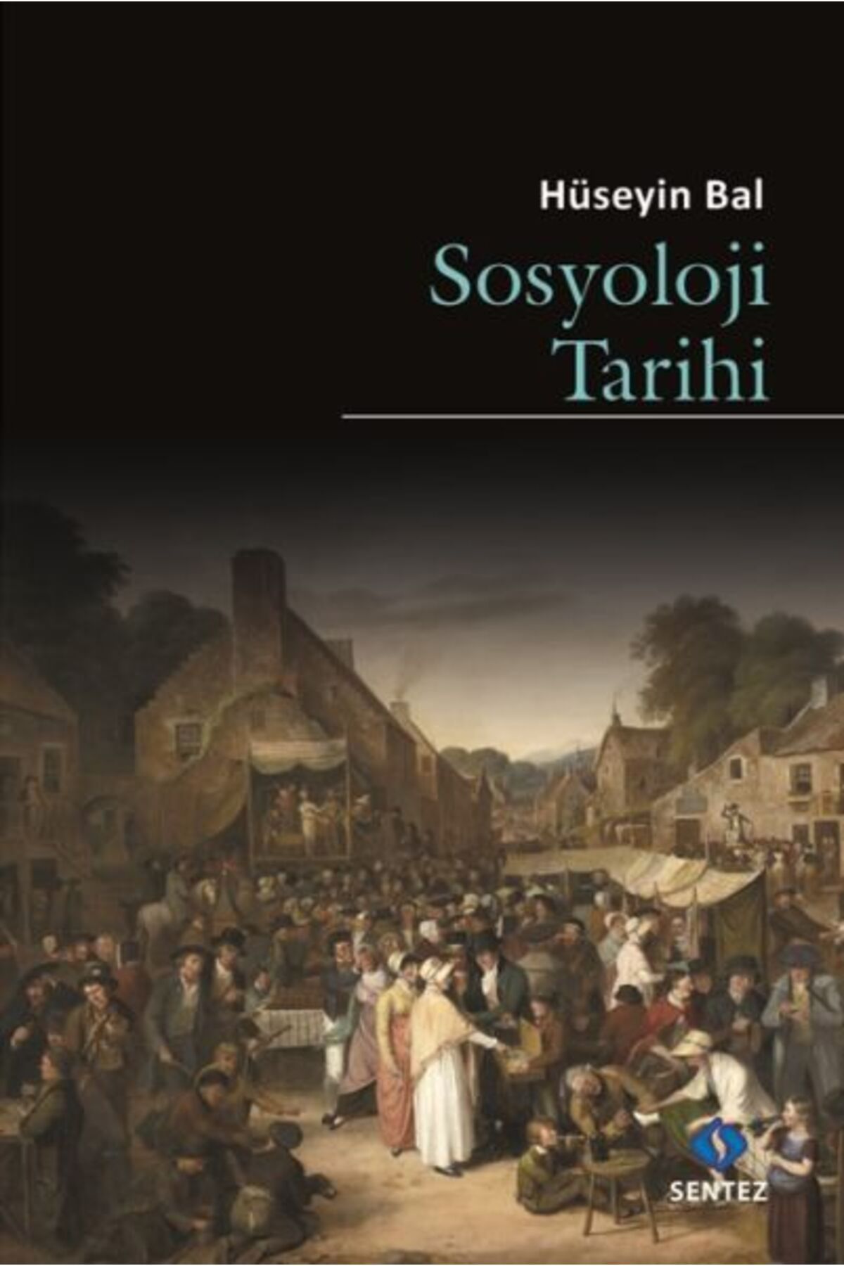 Sentez Yayınları Sosyoloji Tarihi