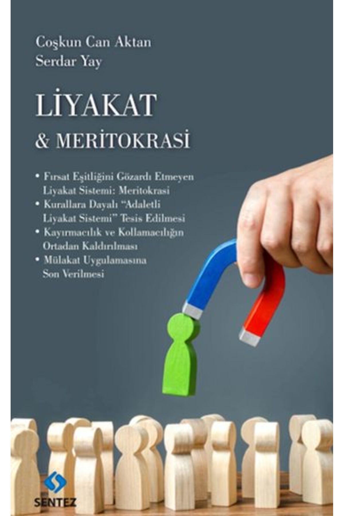 Sentez Yayınları Liyakat & Meritokrasi