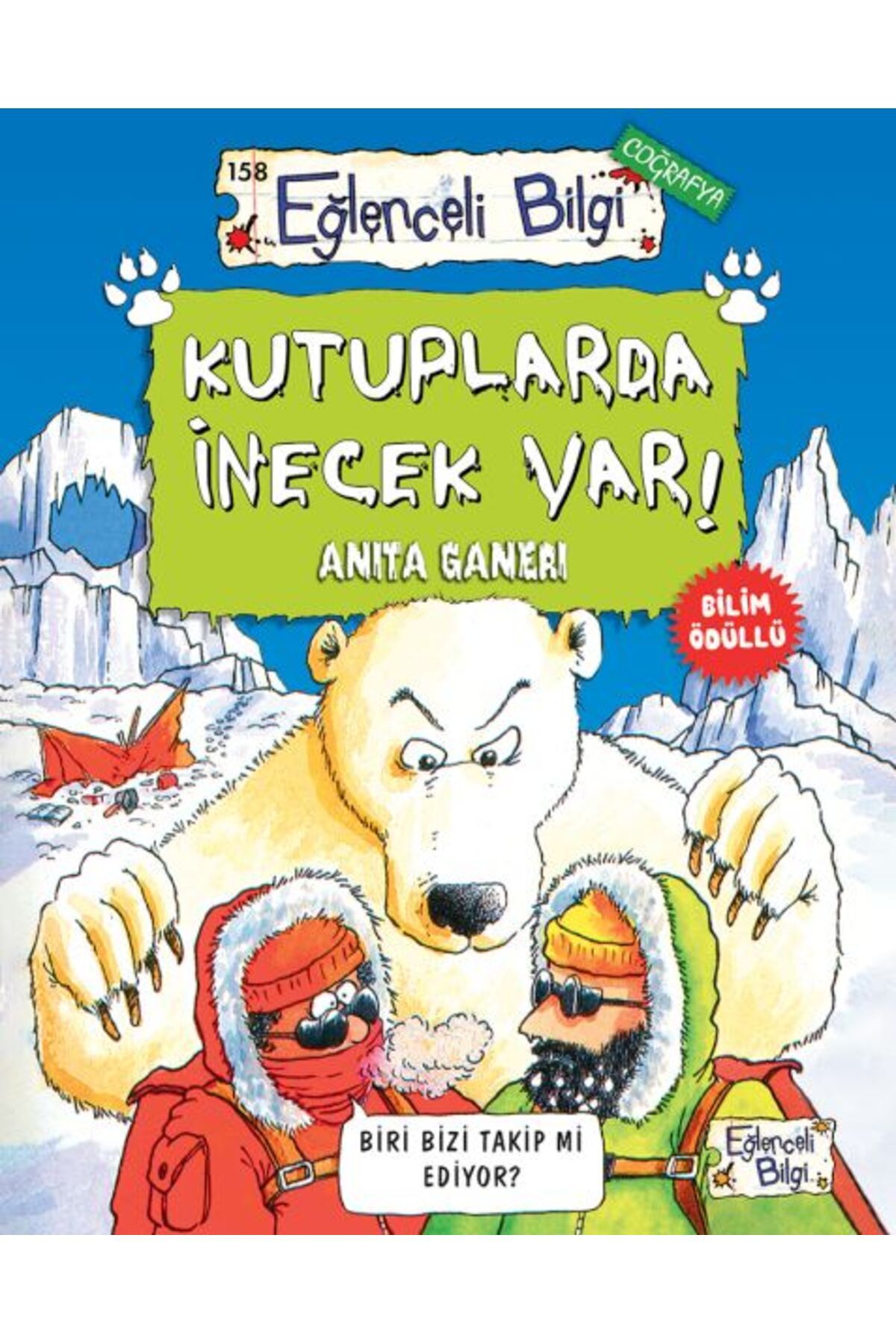 Eğlenceli Bilgi Kutuplarda İnecek Var!
