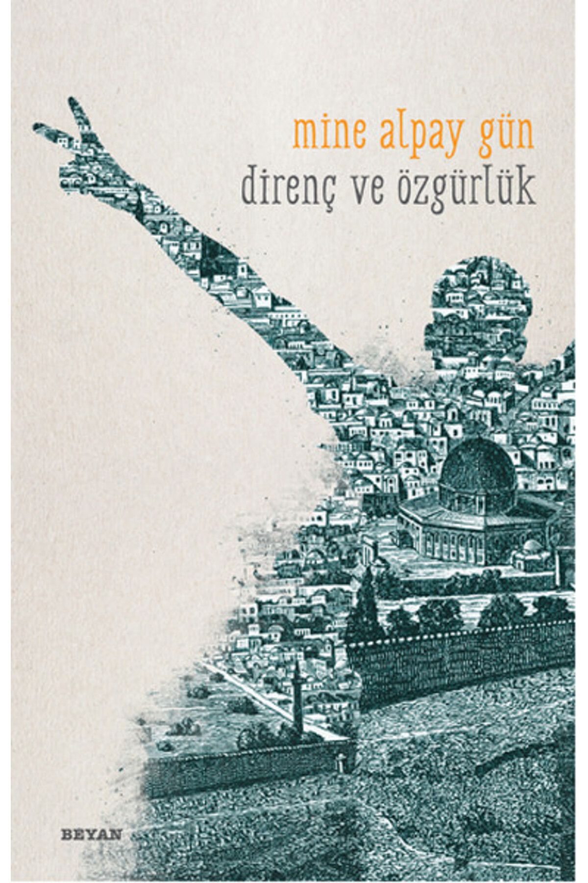 Beyan Yayınları Direniş ve Özgürlük