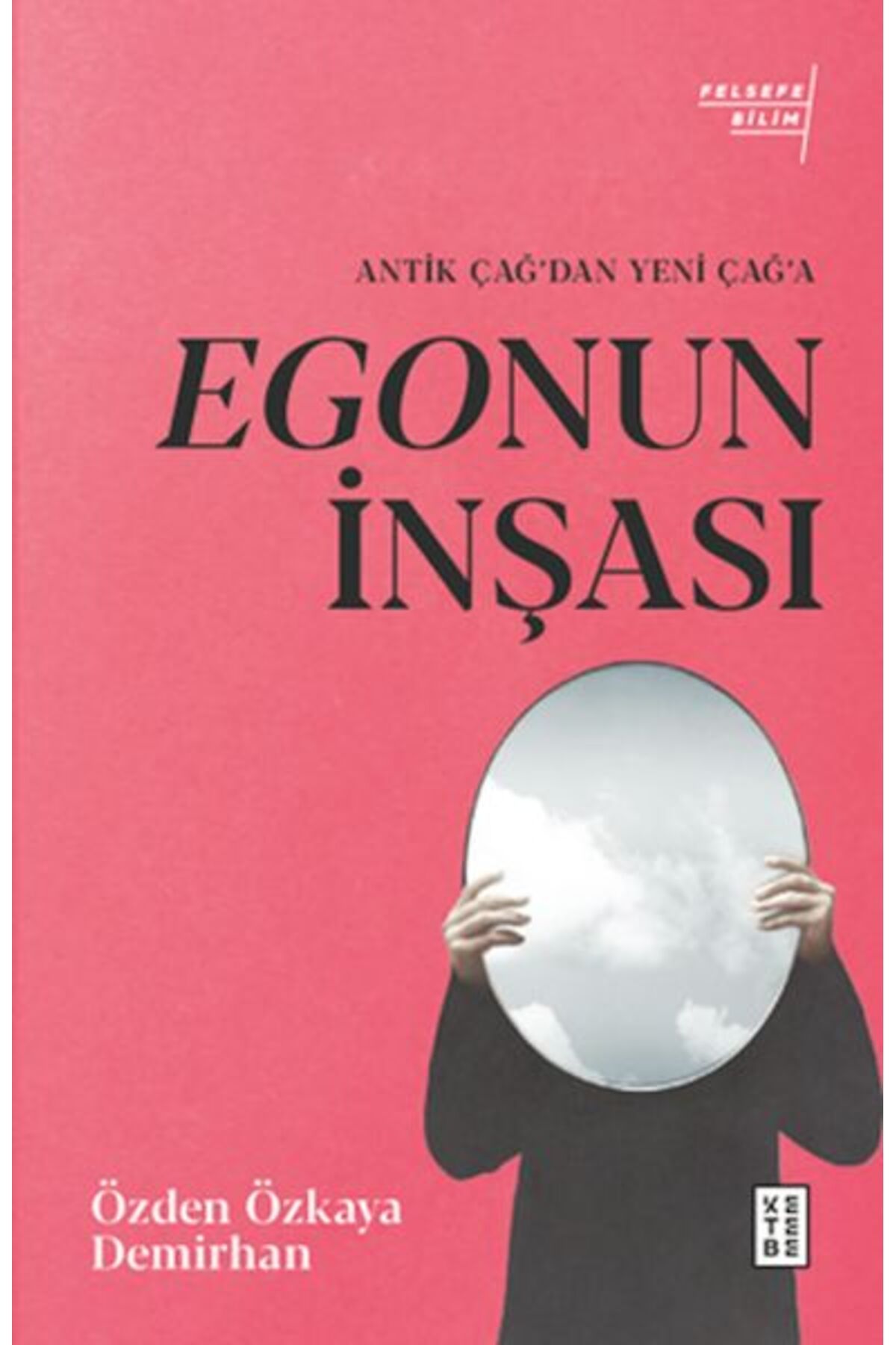 Ketebe Yayınları Egonun İnşası