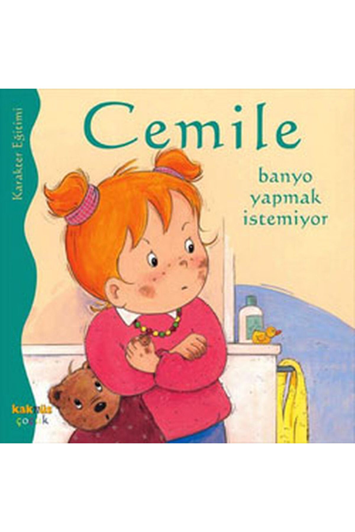Kaknüs Yayınları Cemile Banyo Yapmak İstemiyor