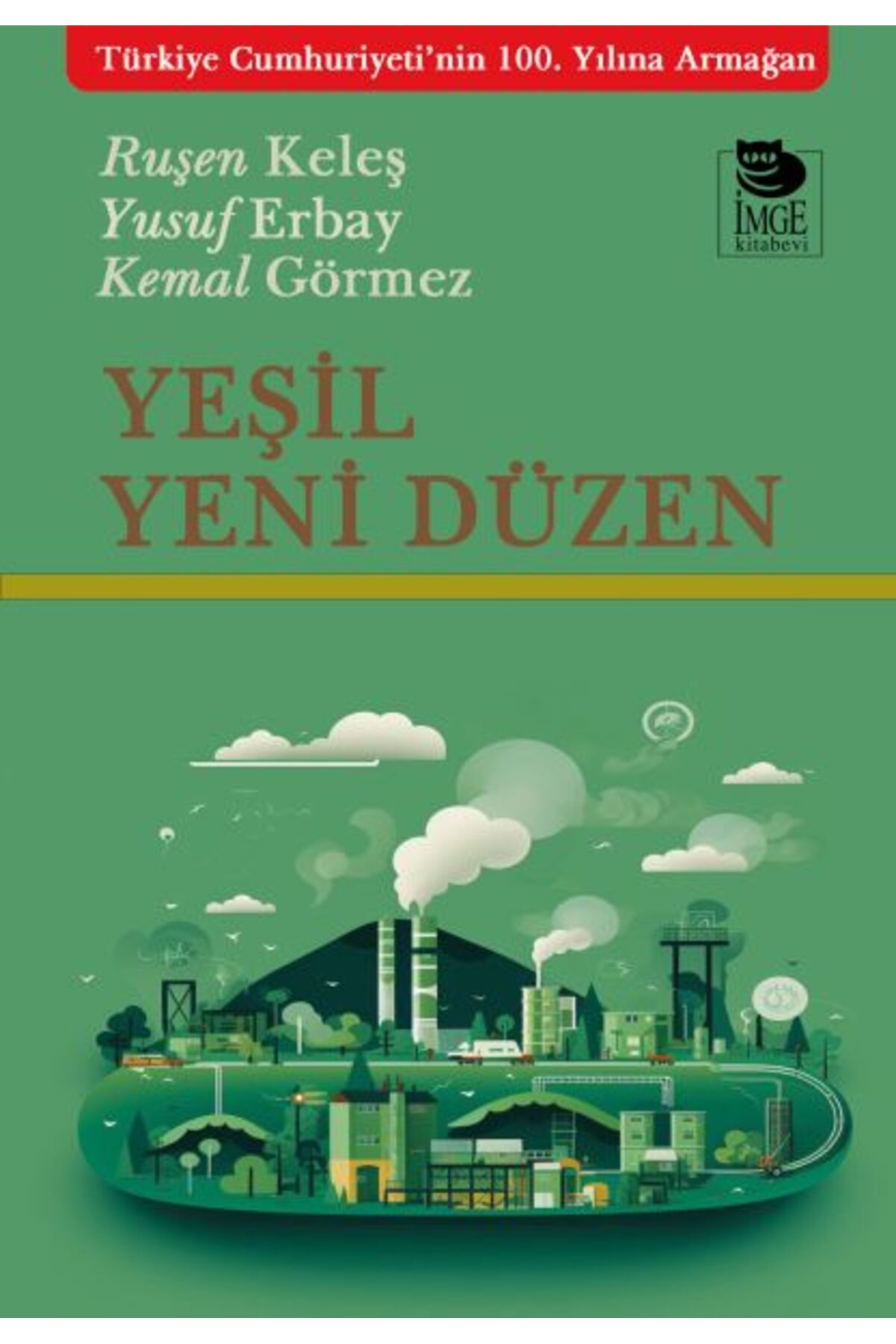 İmge Kitabevi Yayınları Yeşil Yeni Düzen