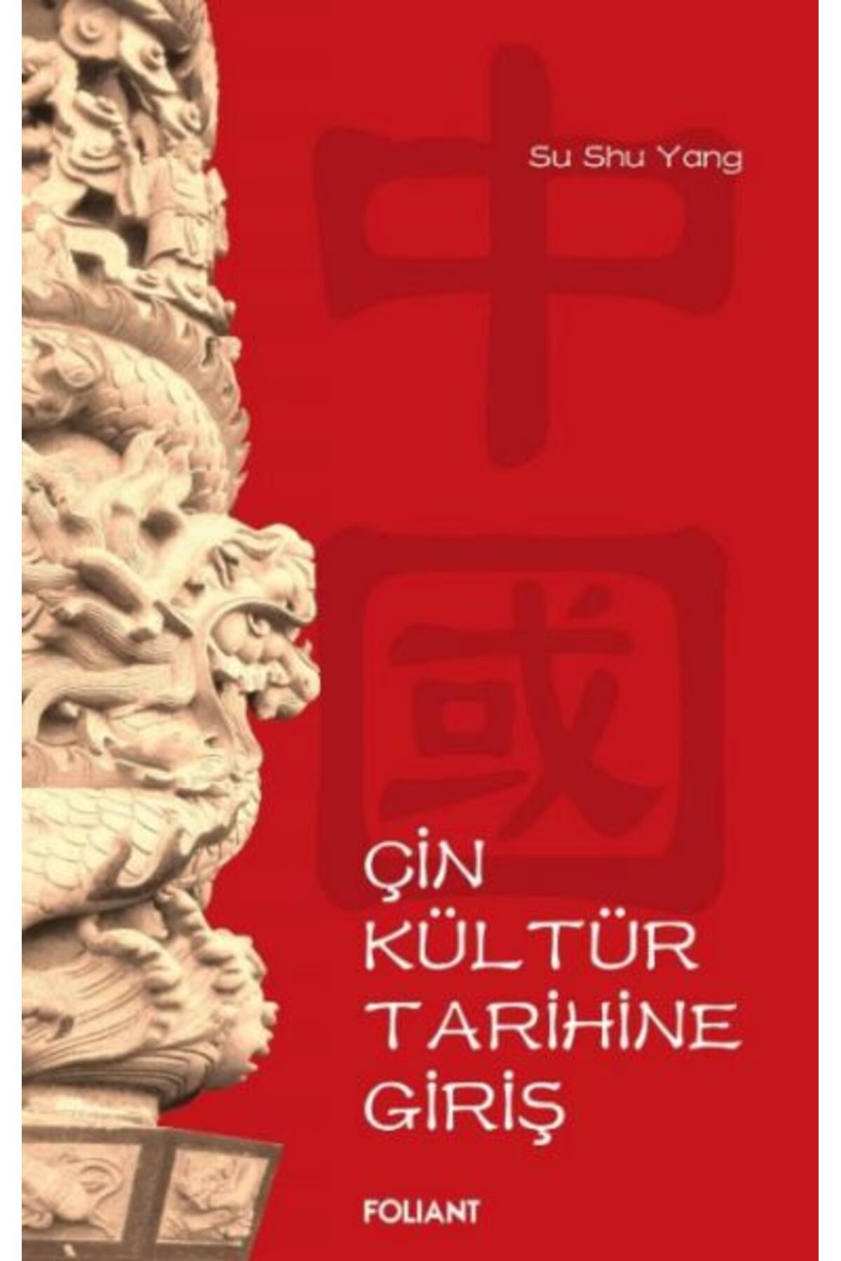 Türk Dil Kurumu Yayınları Çin Kültür Tarihine Giriş