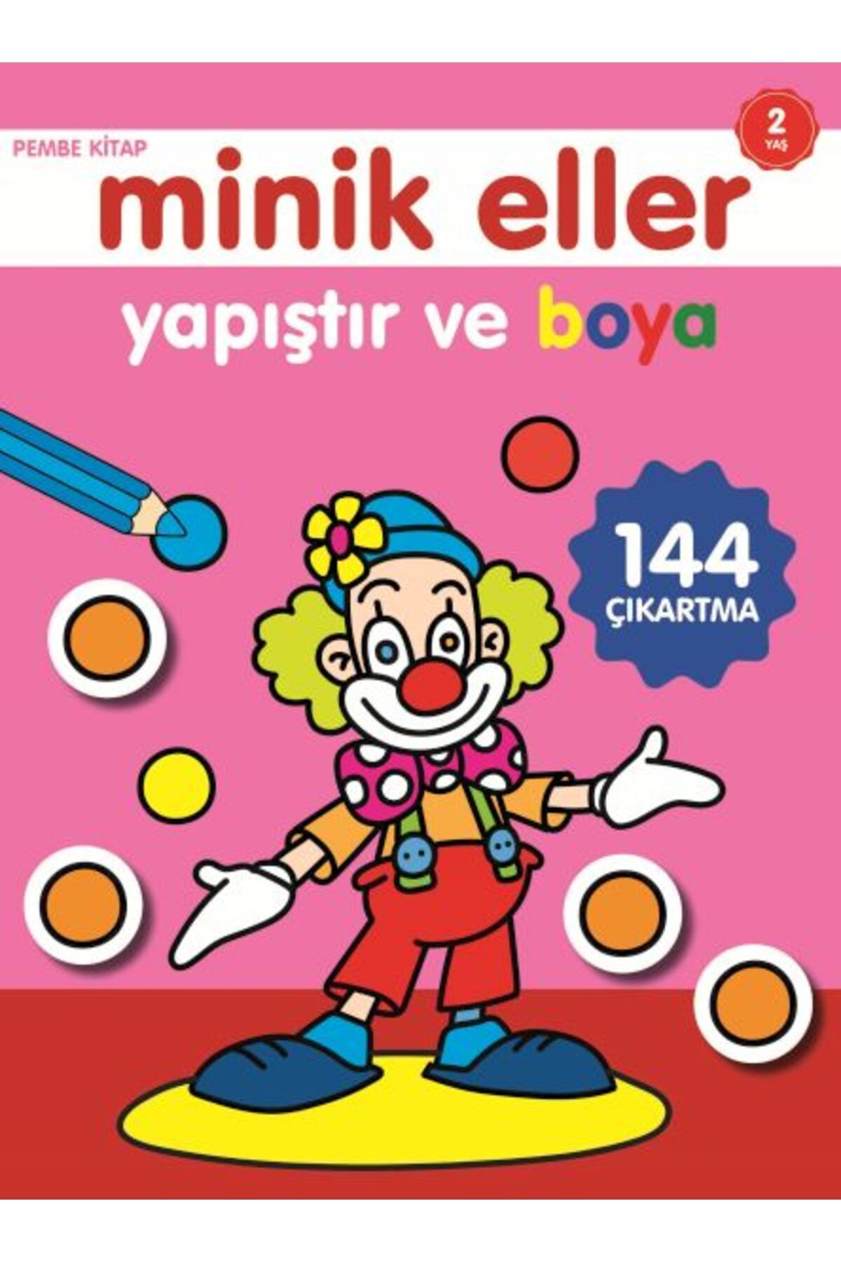 0-6 Yaş Yayınları Minik Eller Yapıştır Ve Boya - Pembe Kitap