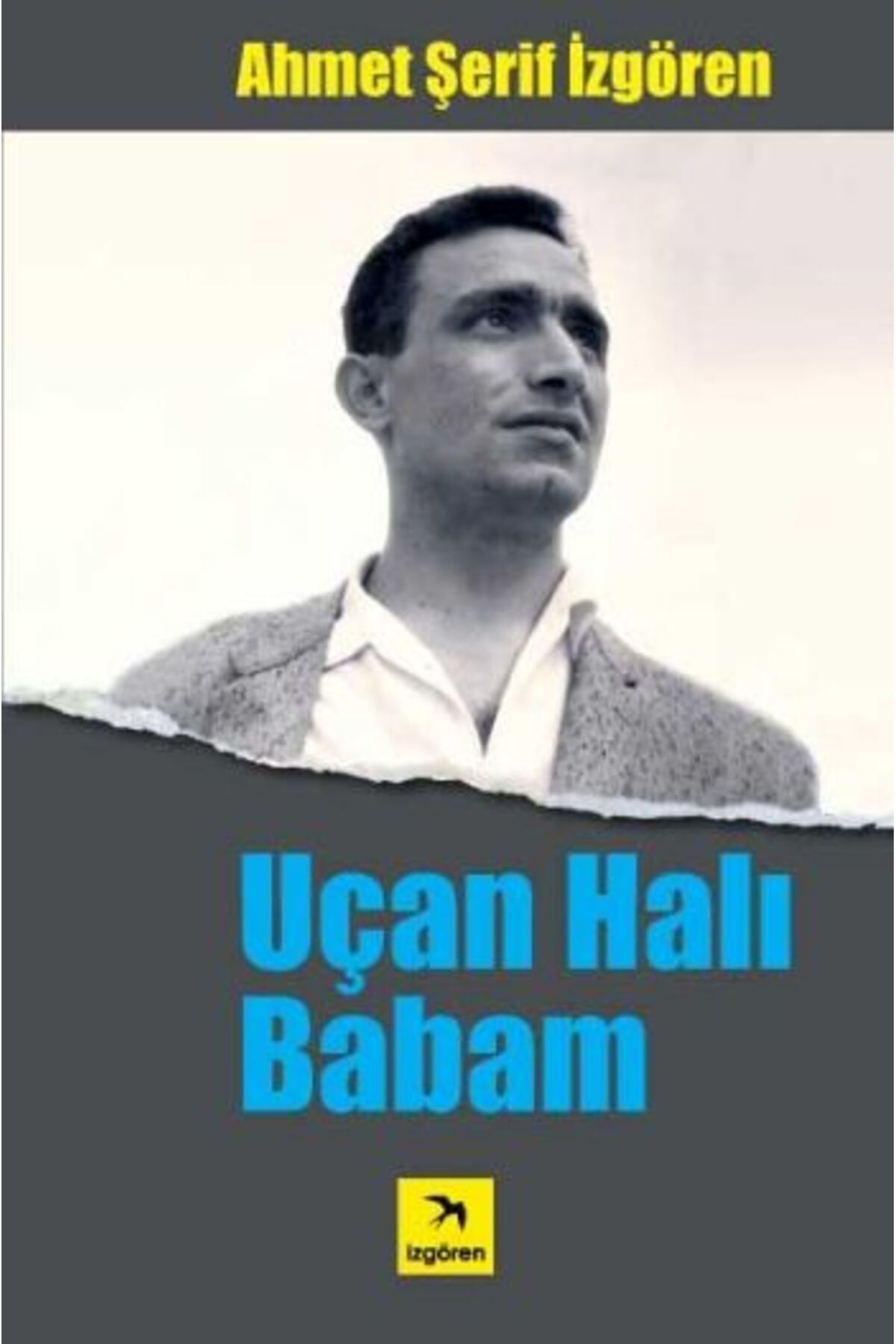 İzgören Yayınları Uçan Halı Babam