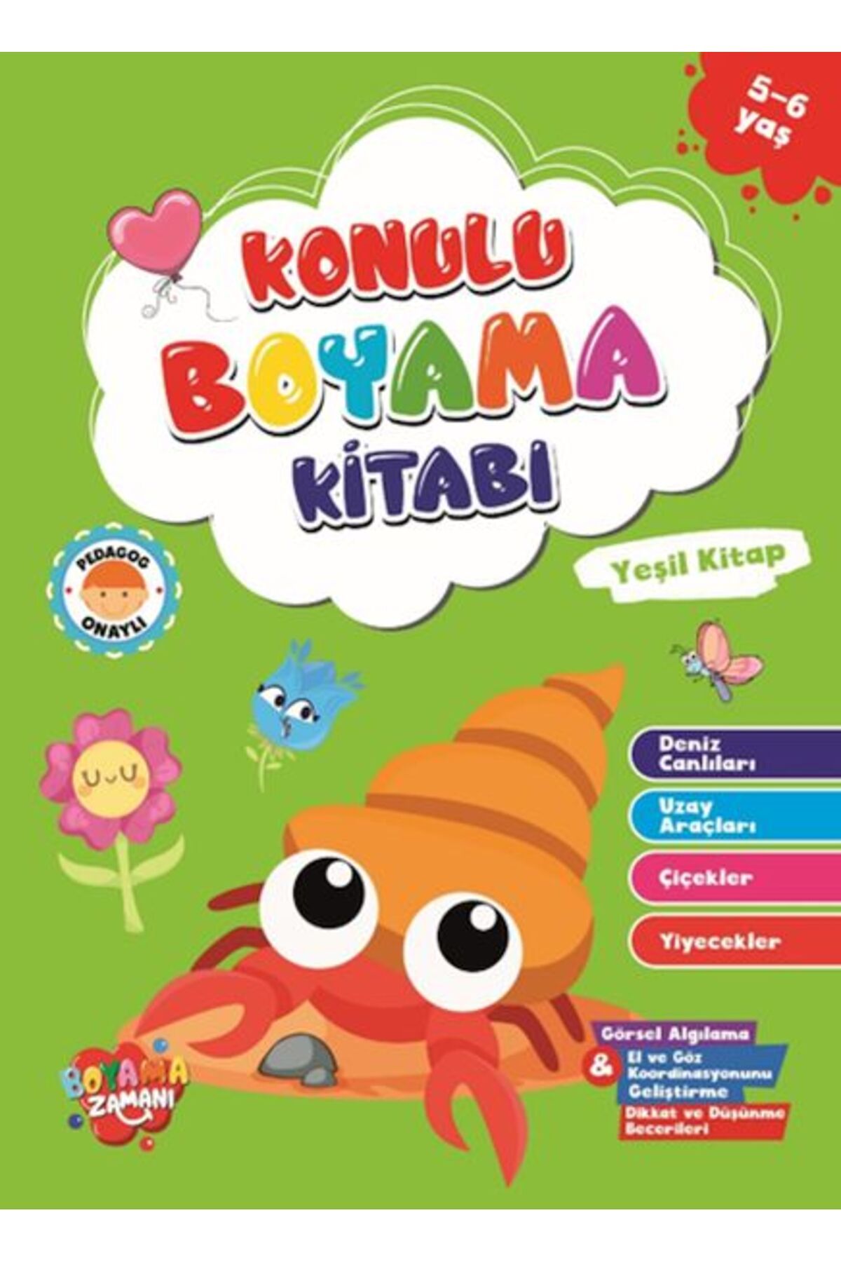 BOYAMA ZAMANI Konulu Boyama - YeşilKitap (5-6 Yaş)